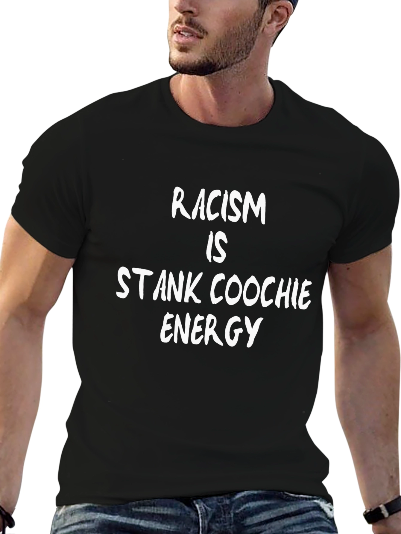 Racism Is Stank Coochie Energy Graphic Tee