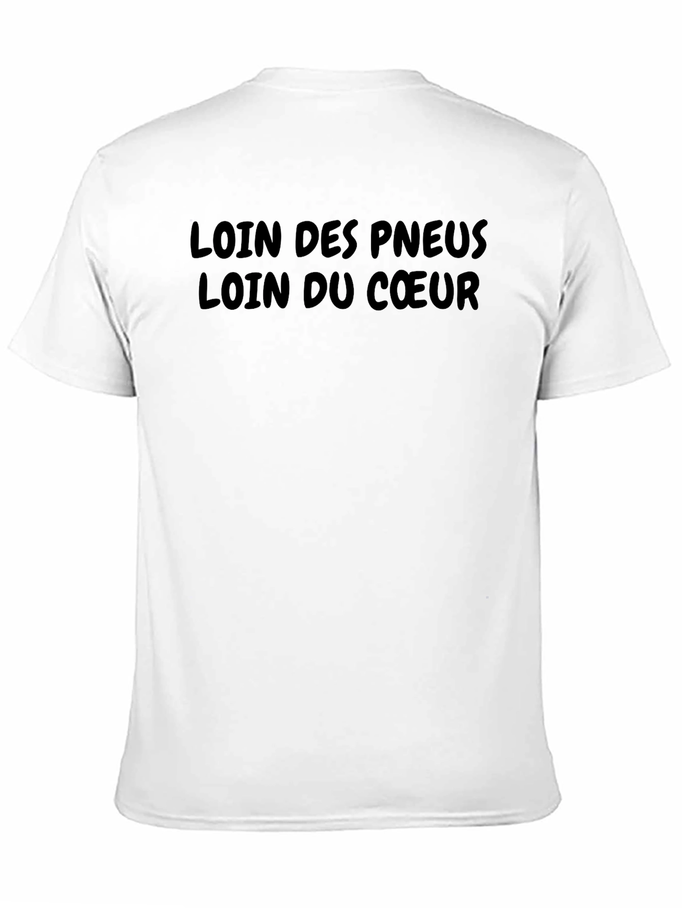 Loin des Pneus T-Shirt - Black