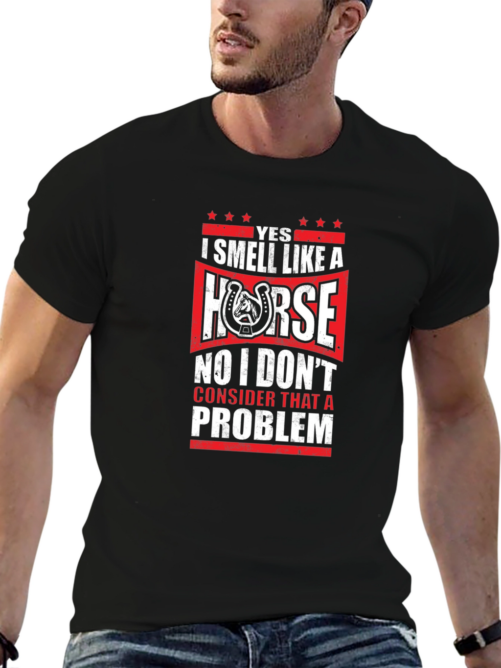 Yes I Smell Like A Horse T-Shirt