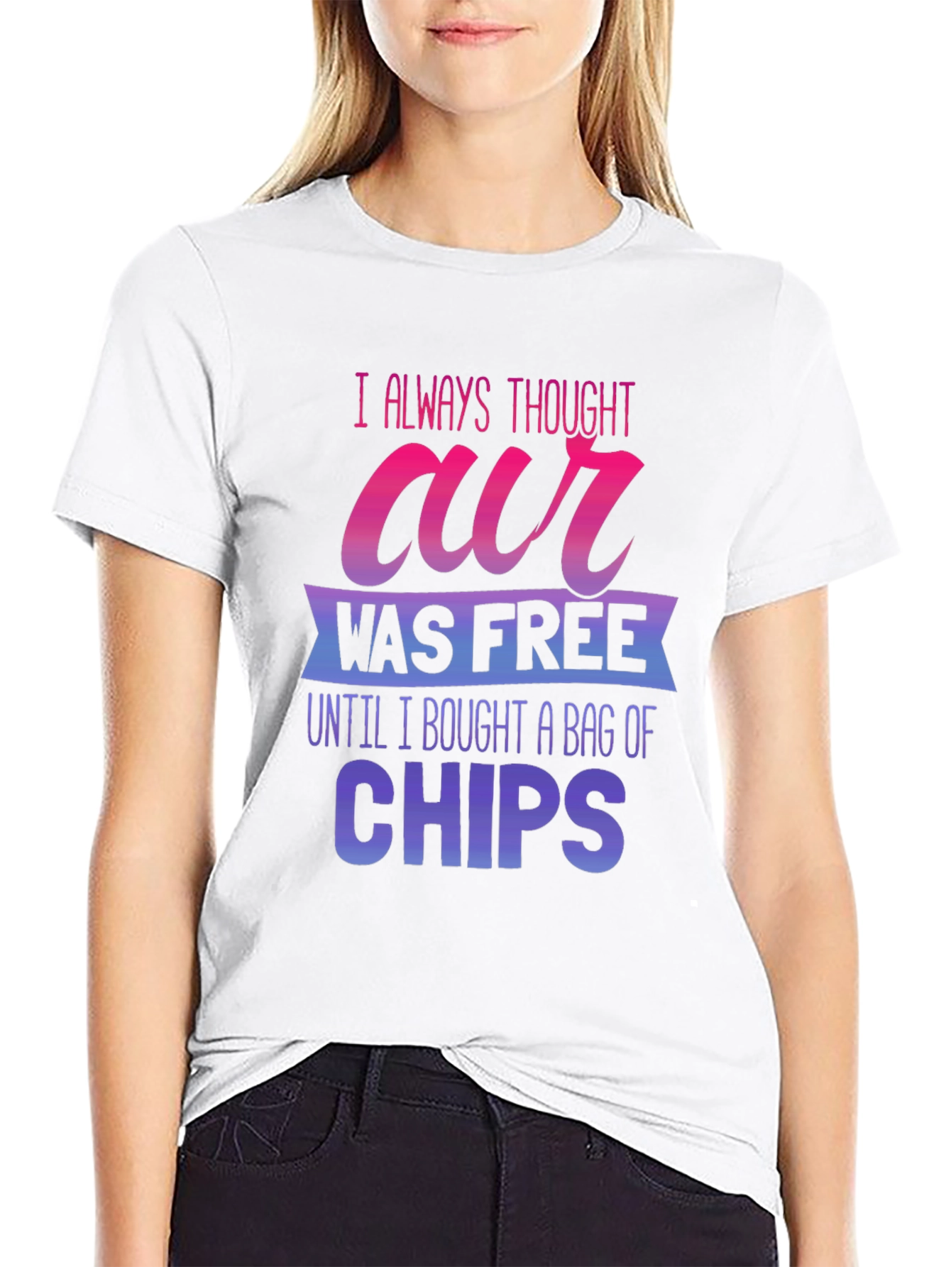 Funny Air Was Free Until Chips Graphic Tee