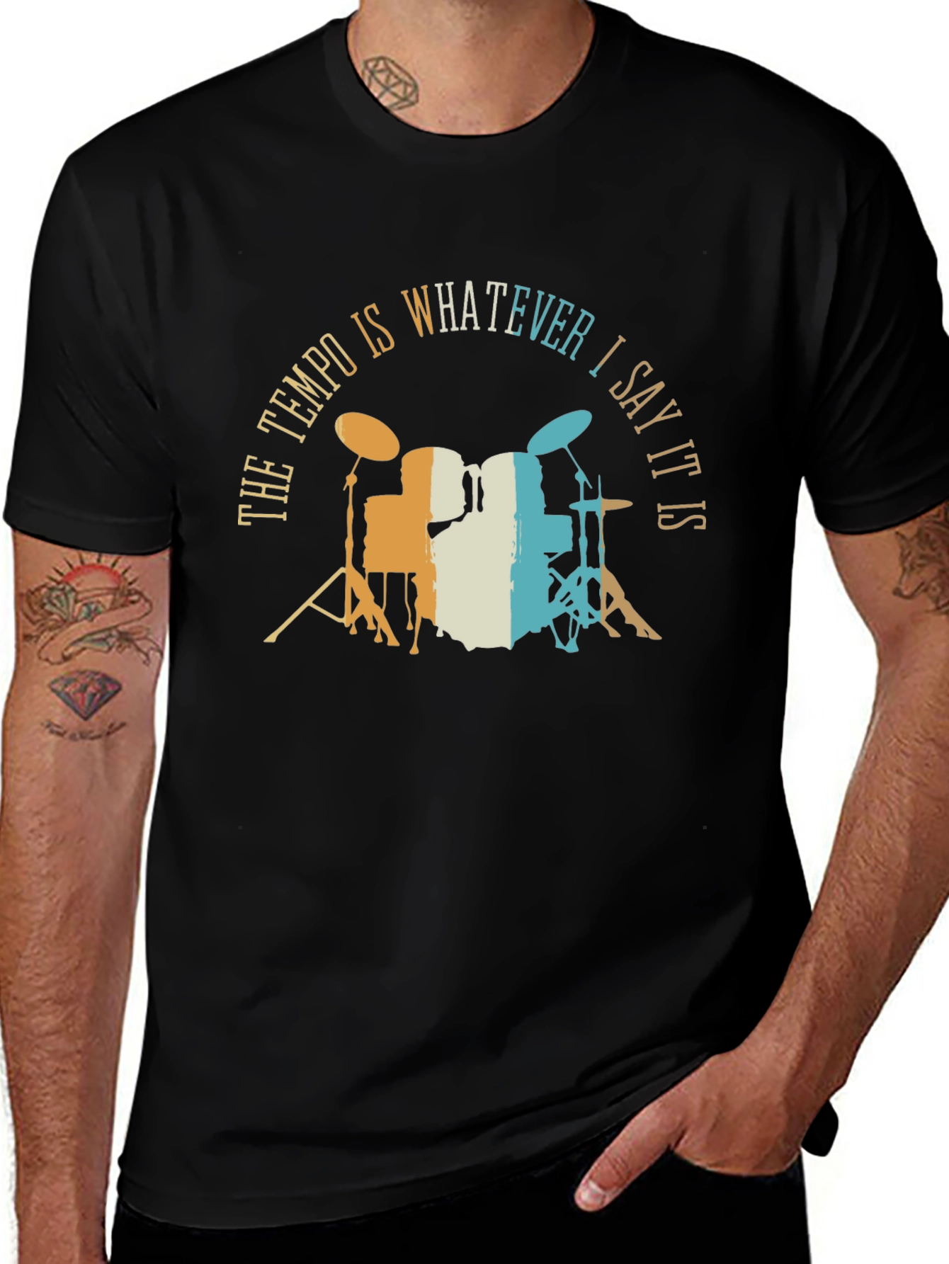 The Tempo Is Whatever I Say It Is - Drummer T-Shirt
