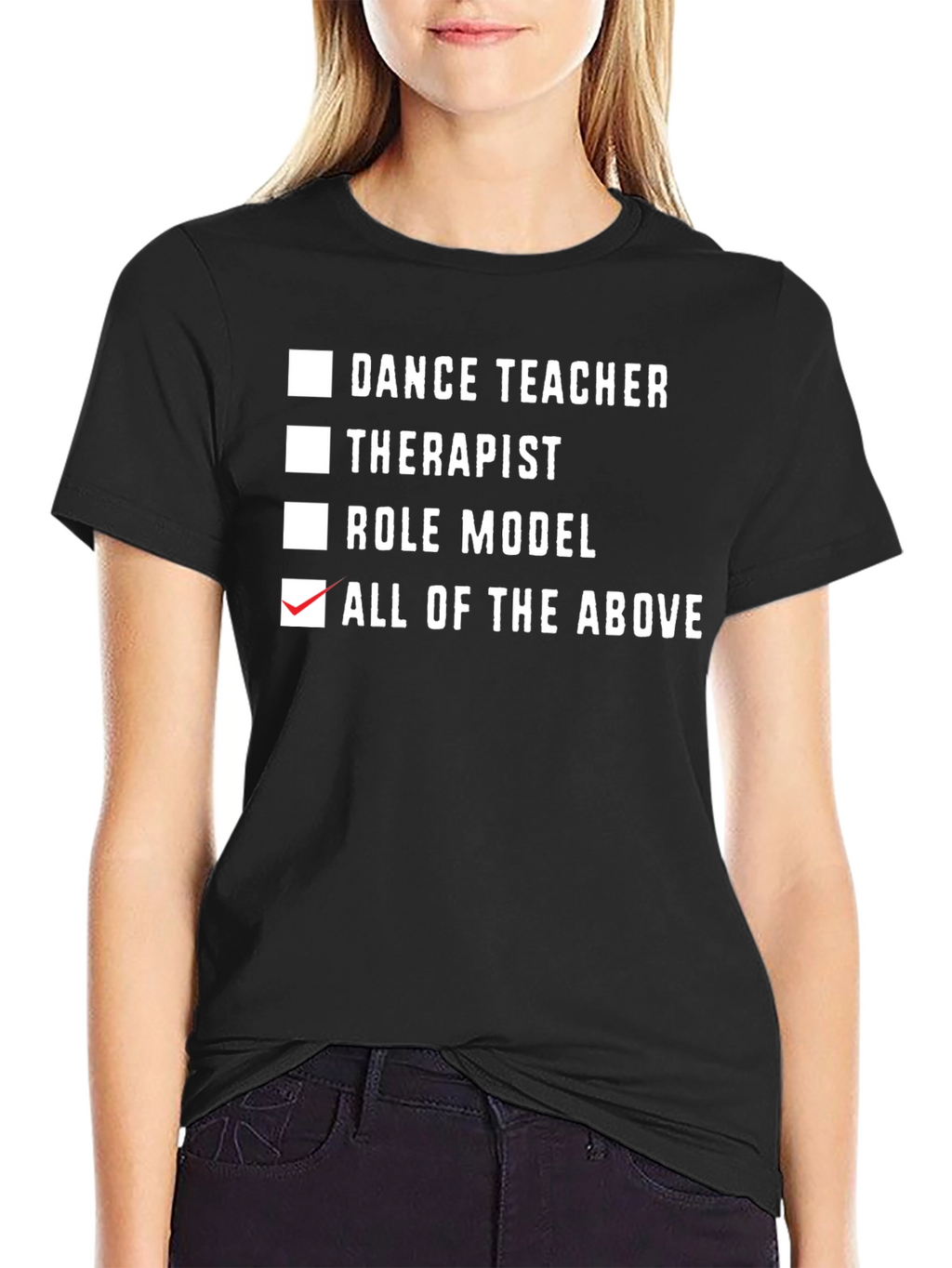 Dance Teacher All of the Above Black T-Shirt