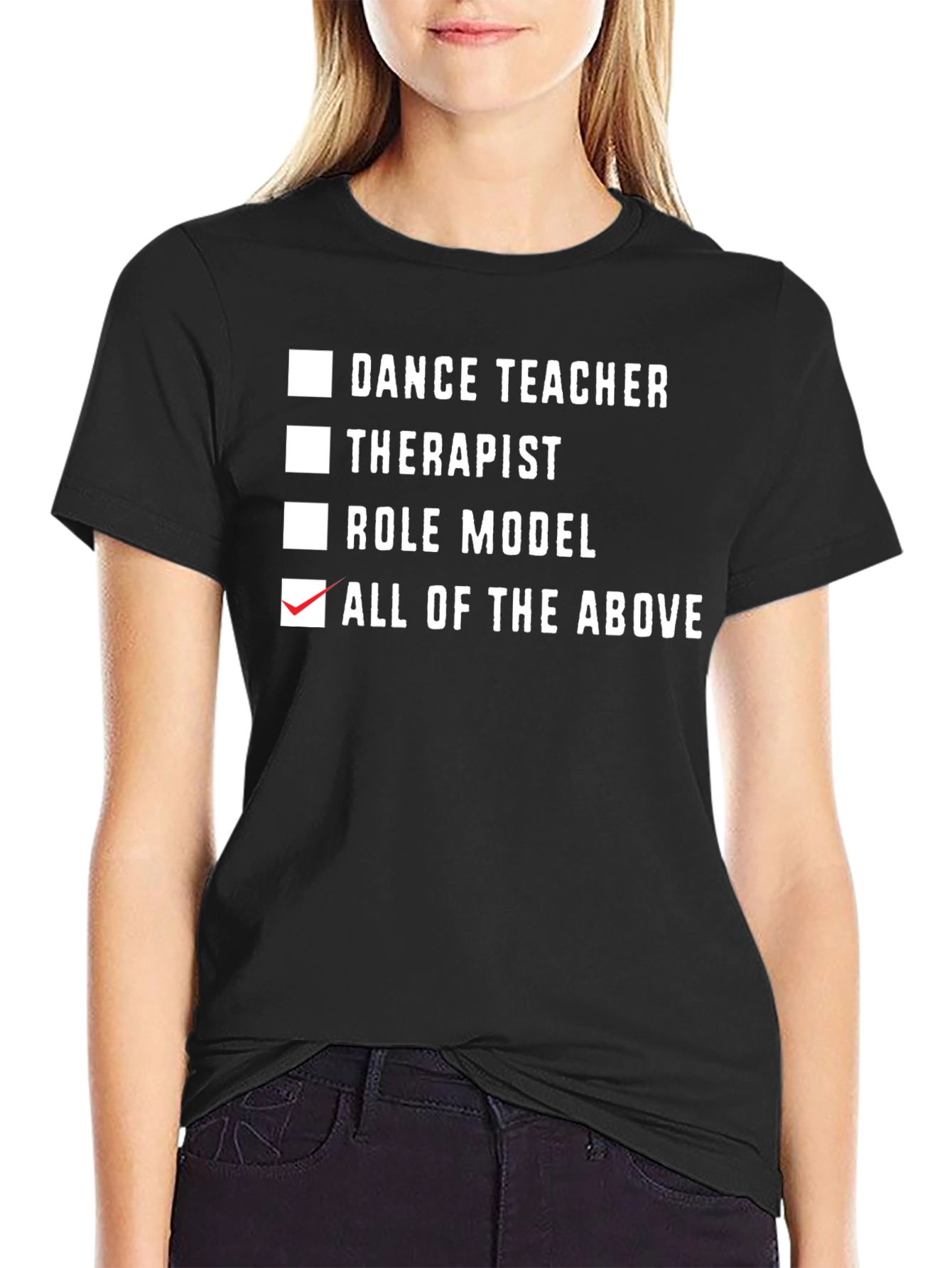 Dance Teacher All of the Above Black T-Shirt