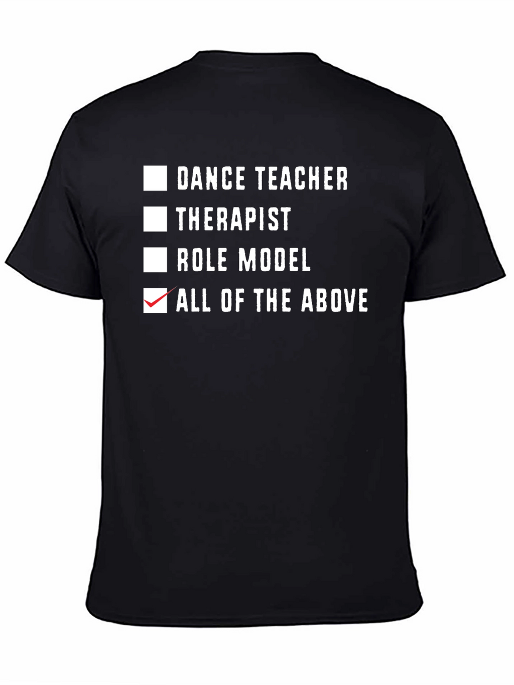 Dance Teacher All of the Above Black T-Shirt