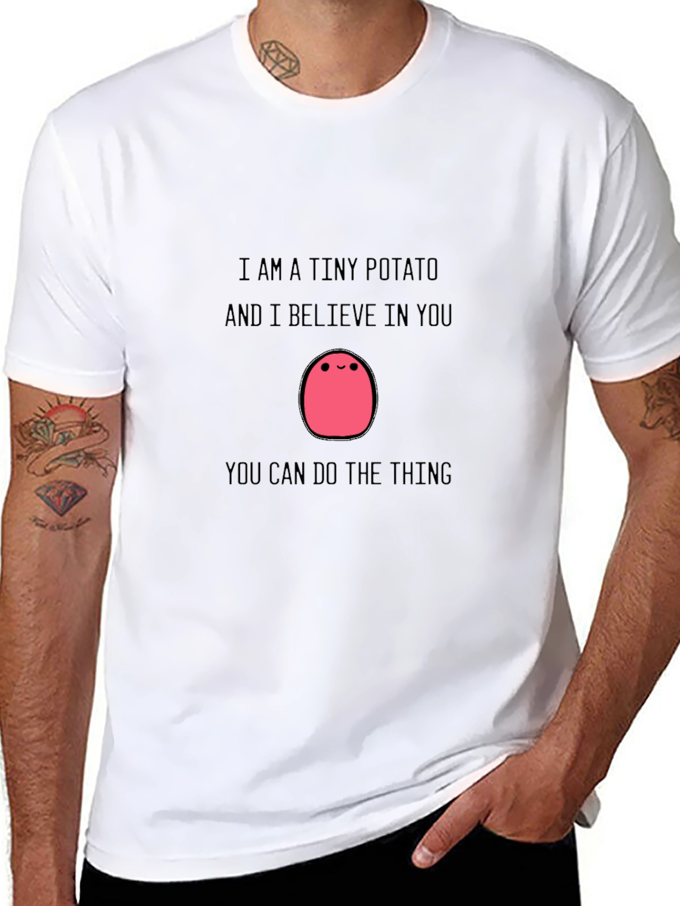 Tiny Potato Motivational T-Shirt