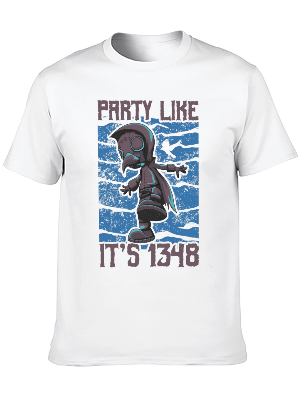 Plague Doctor Party T-Shirt - Funny 1348 Style