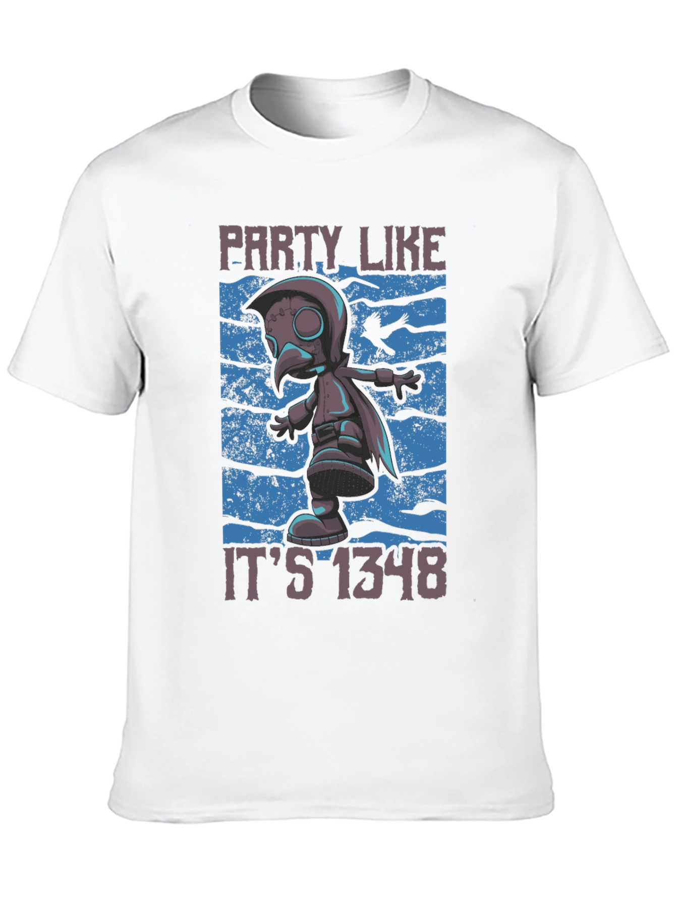 Plague Doctor Party T-Shirt - Funny 1348 Style