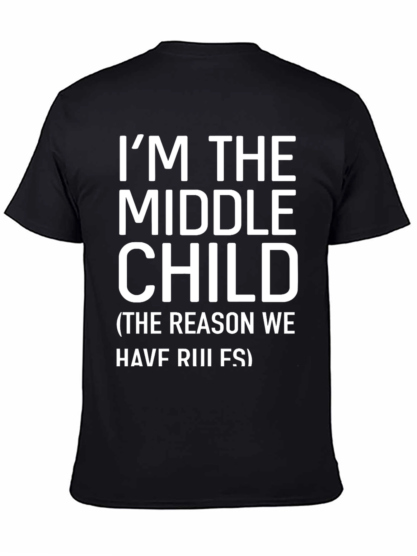 Middle Child T-Shirt - Funny Family Tee