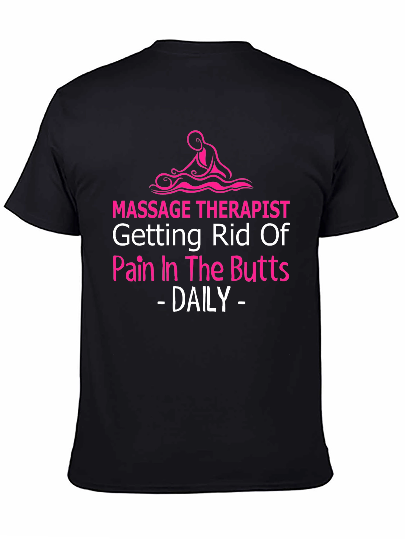 Massage Therapist Novelty T-Shirt - Pain Relief Humor