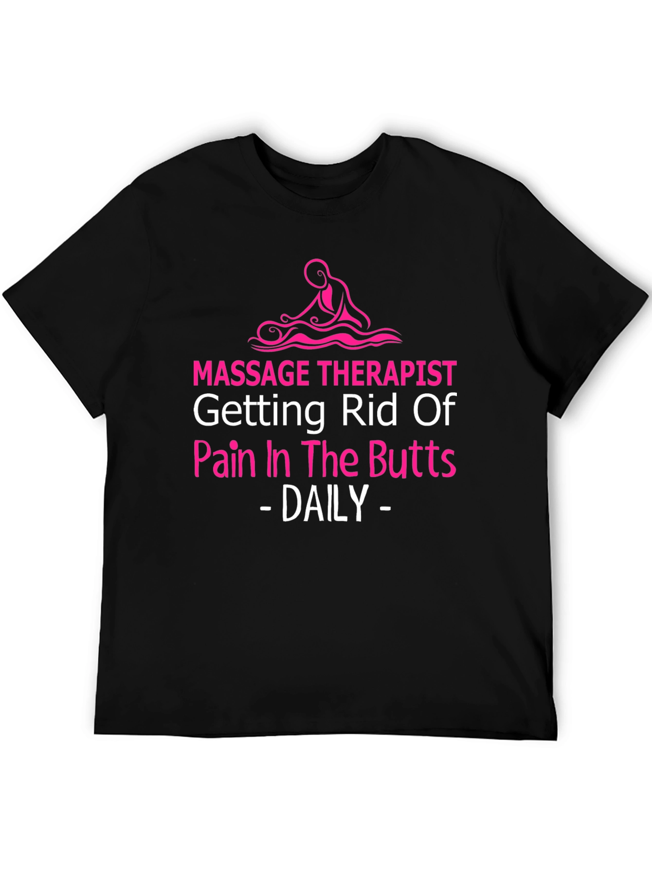 Massage Therapist Novelty T-Shirt - Pain Relief Humor