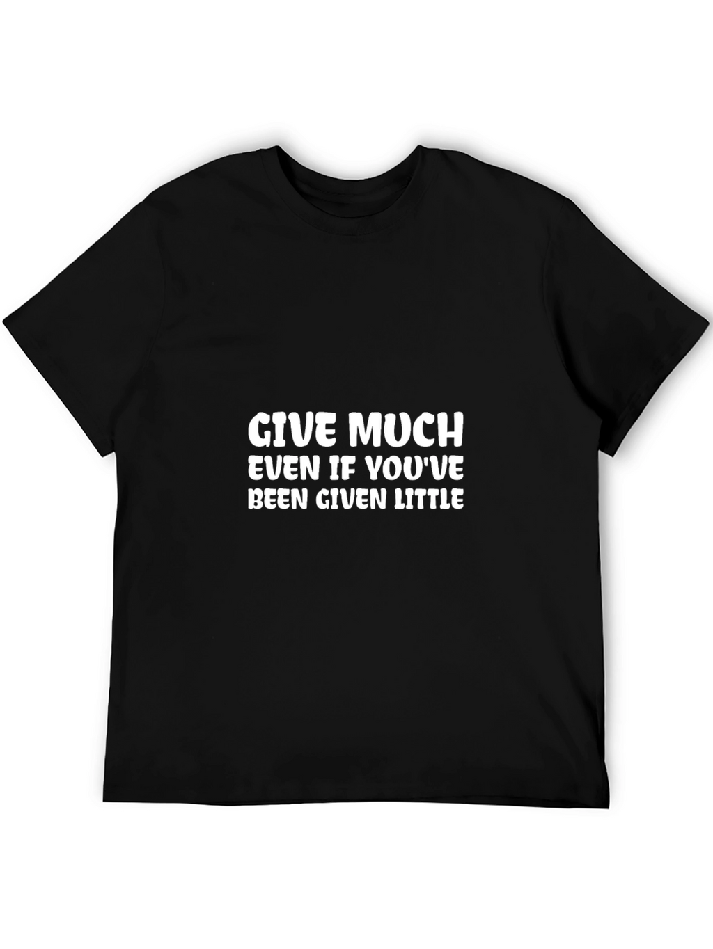 Give Much Graphic Tee - Inspiring Black T-Shirt