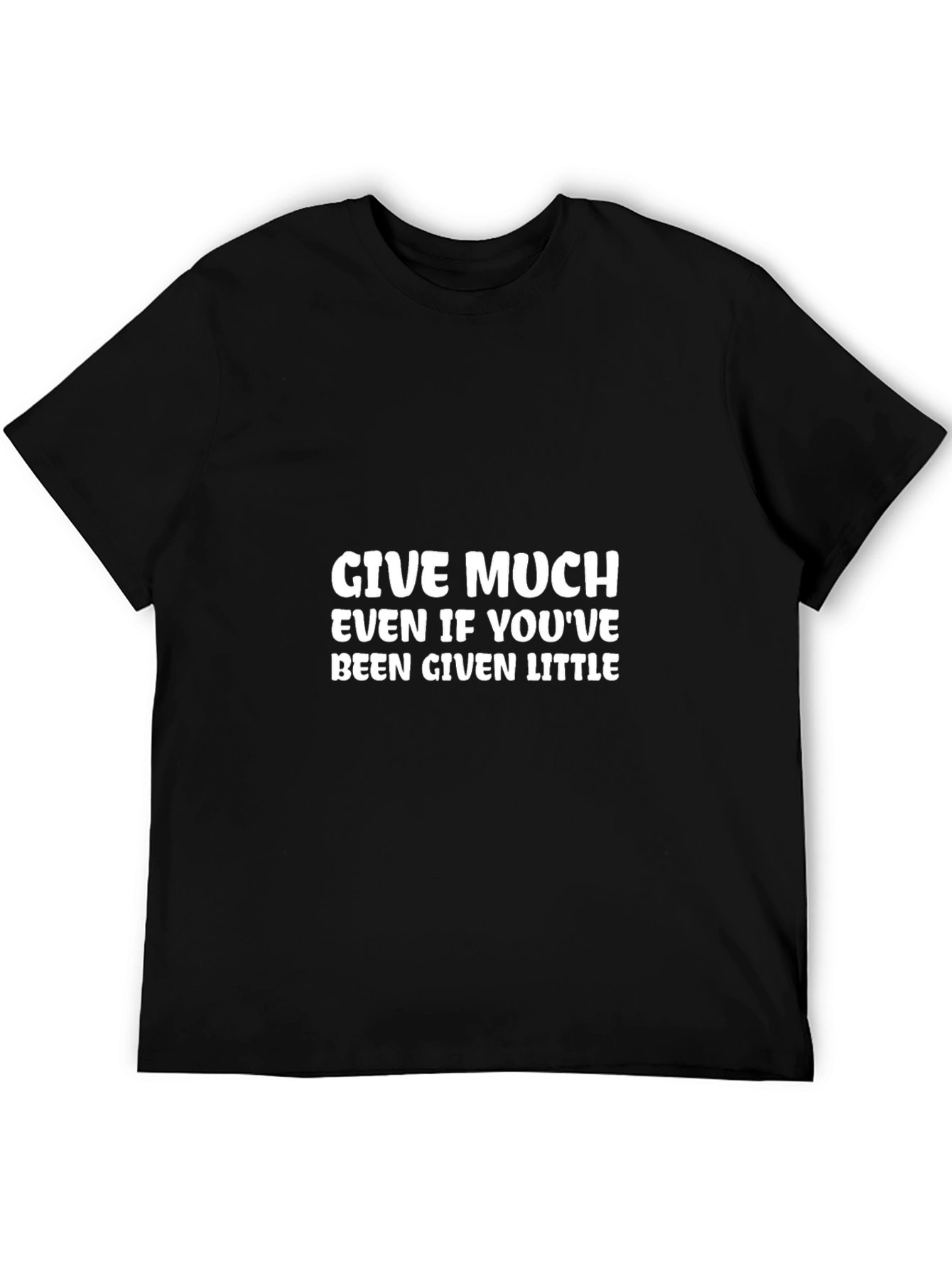 Give Much Graphic Tee - Inspiring Black T-Shirt