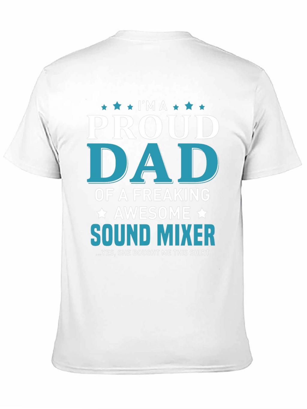 Proud Dad of a Sound Mixer T-Shirt