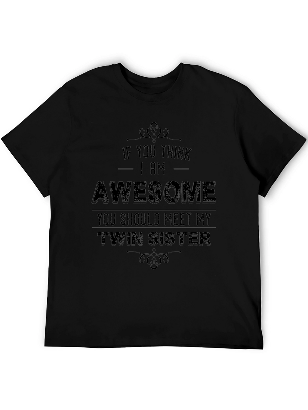 Awesome Twin Sister T-Shirt Funny Novelty Tee