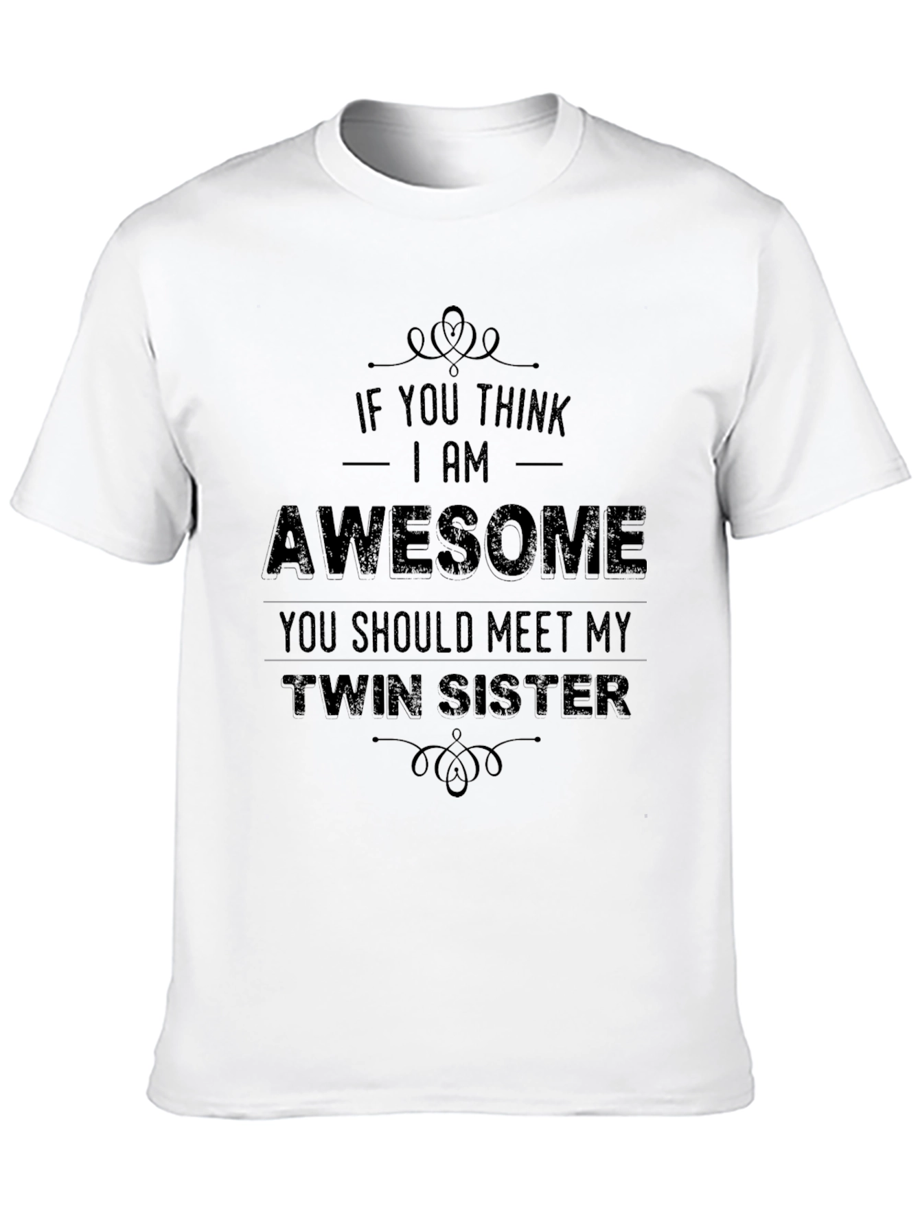 Awesome Twin Sister T-Shirt Funny Novelty Tee