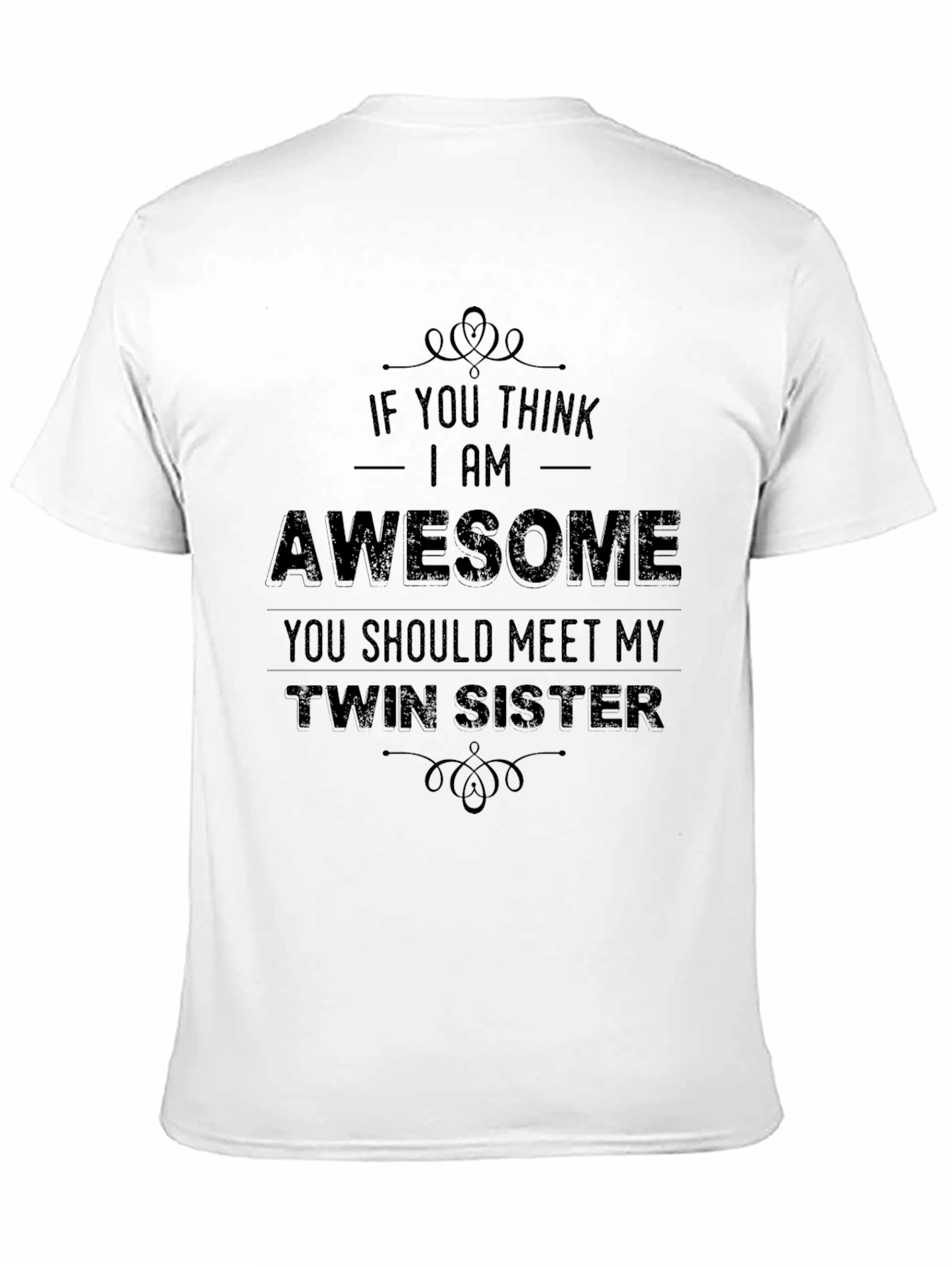 Awesome Twin Sister T-Shirt Funny Novelty Tee