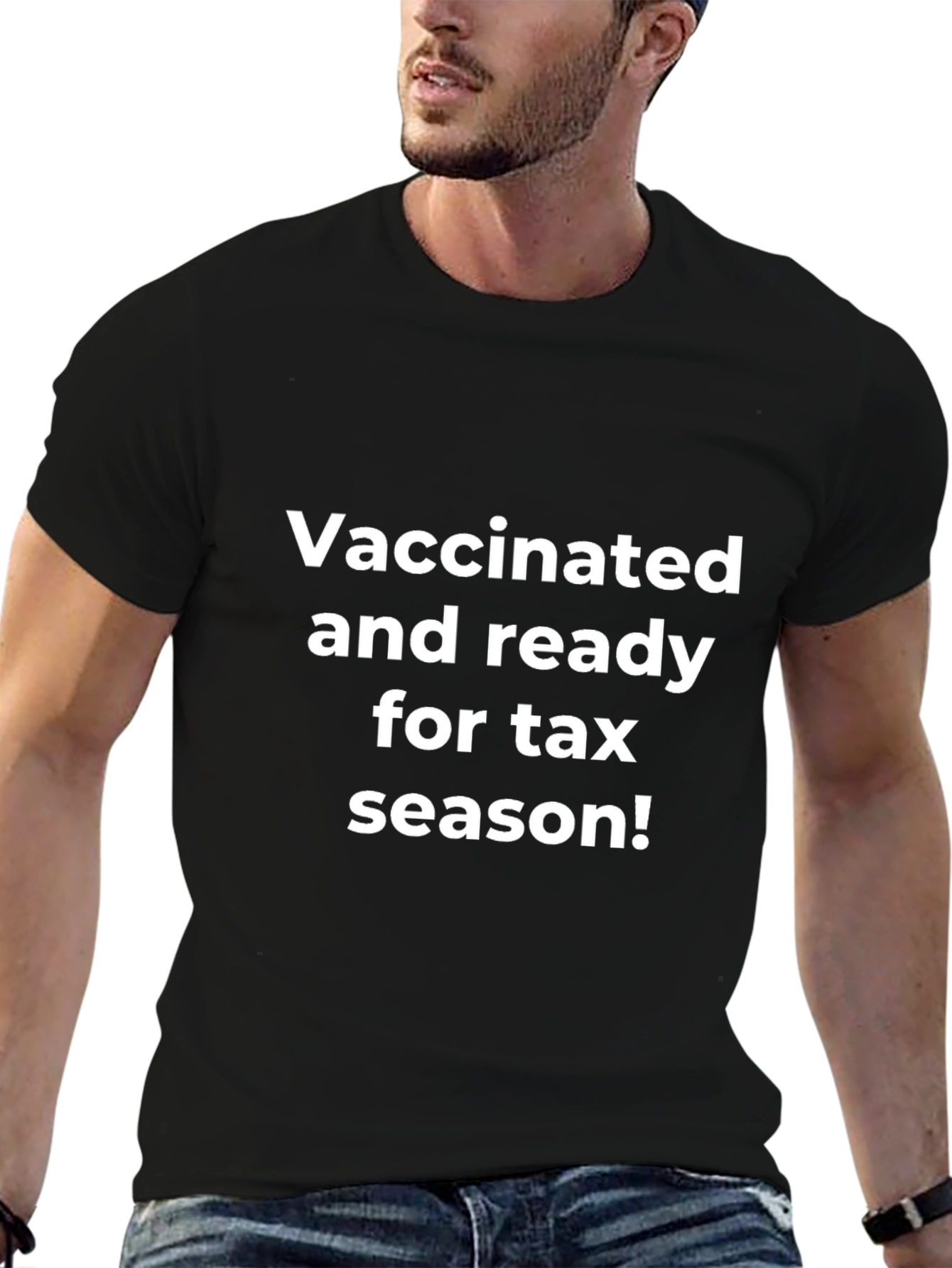 Vaccinated and Ready for Tax Season T-Shirt