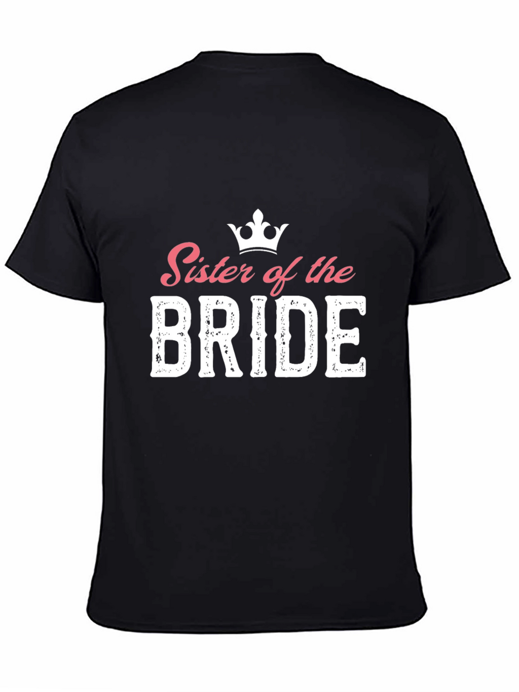 Sister of the Bride Graphic T-Shirt