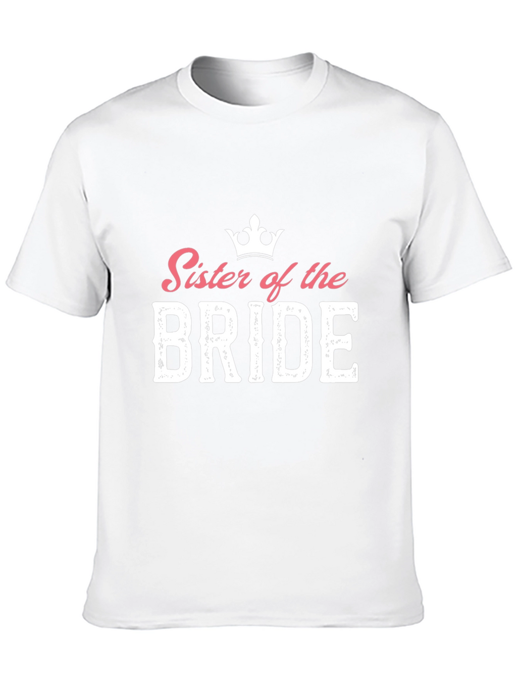 Sister of the Bride Graphic T-Shirt