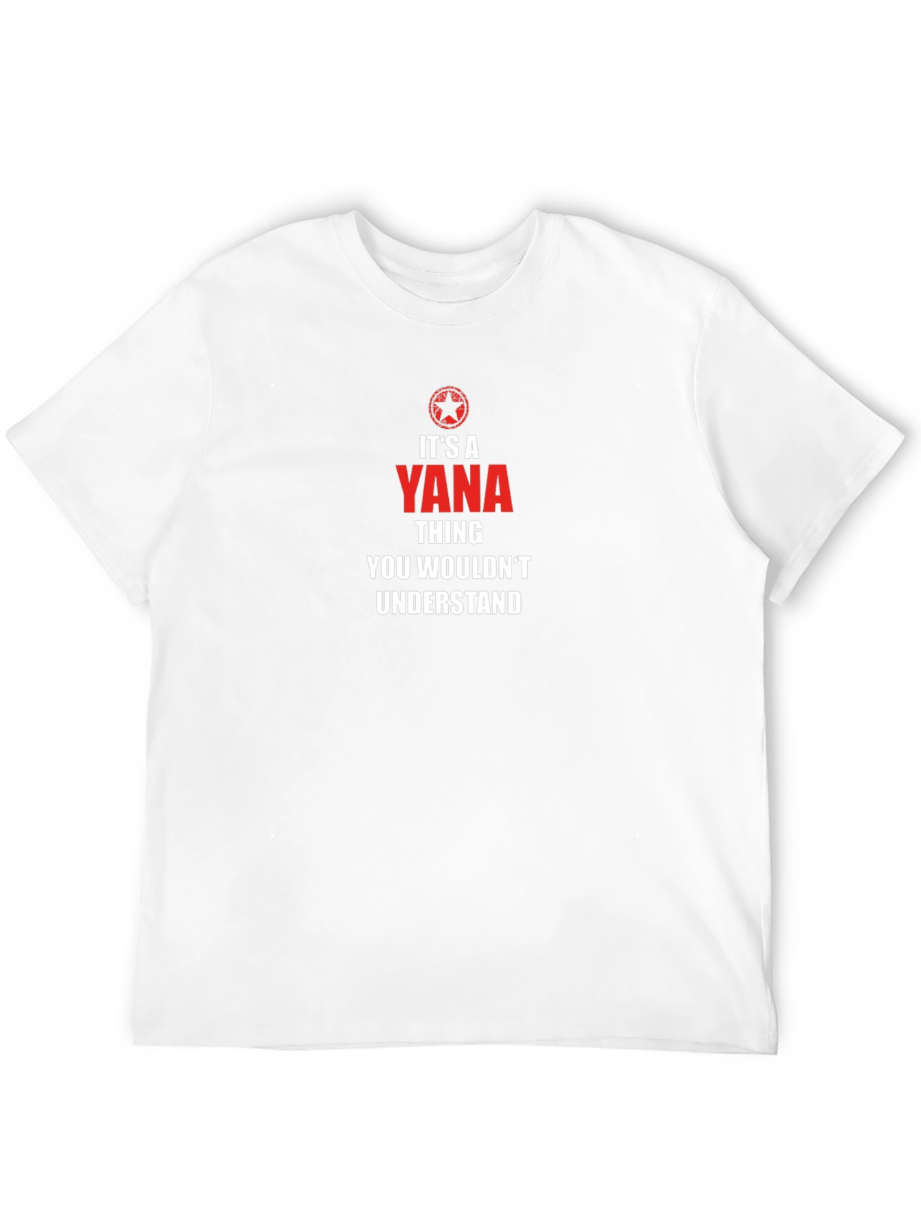Its a Yana Thing T-Shirt