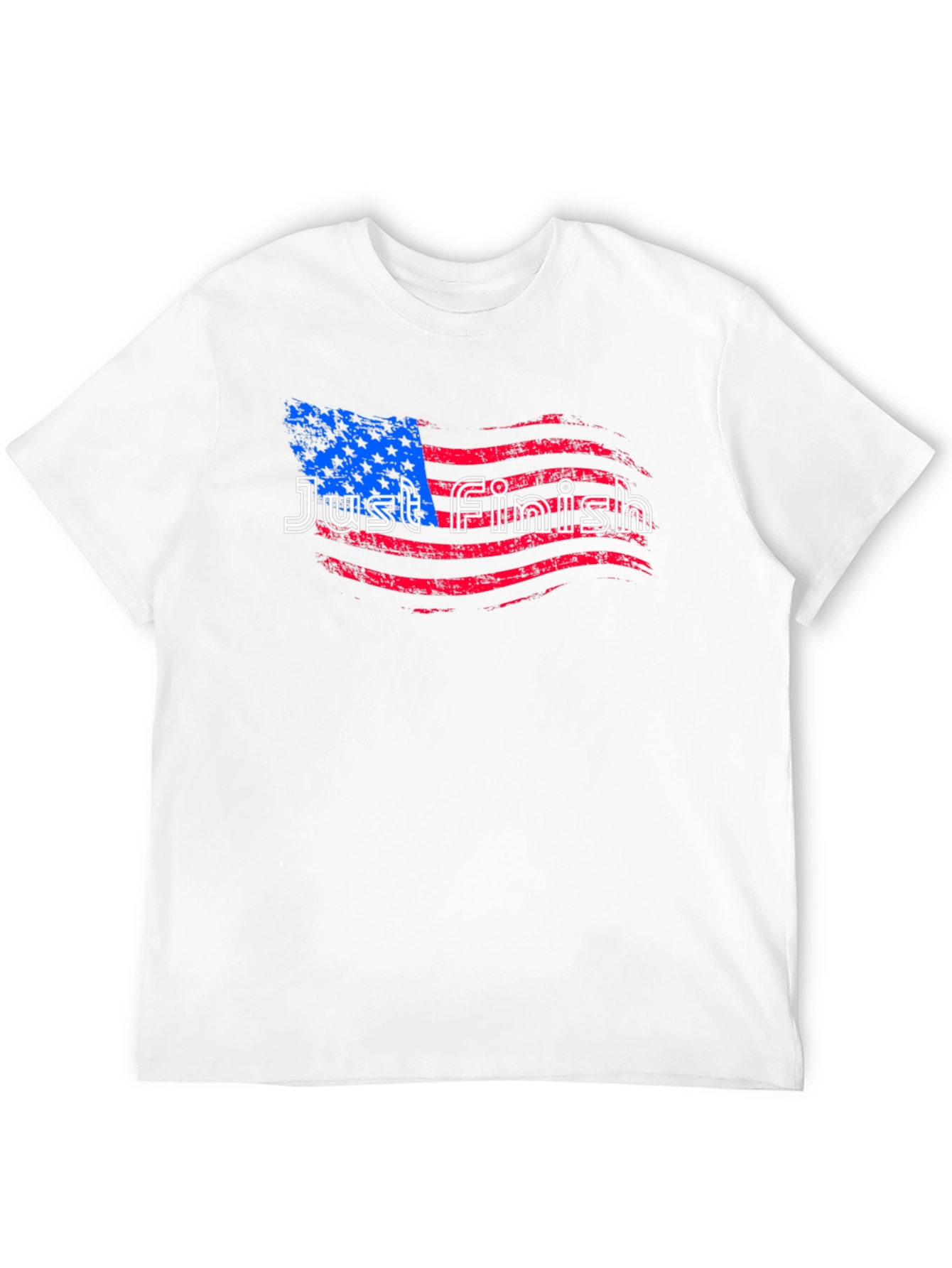 Just Finish Flag T-Shirt - Patriotic Tee