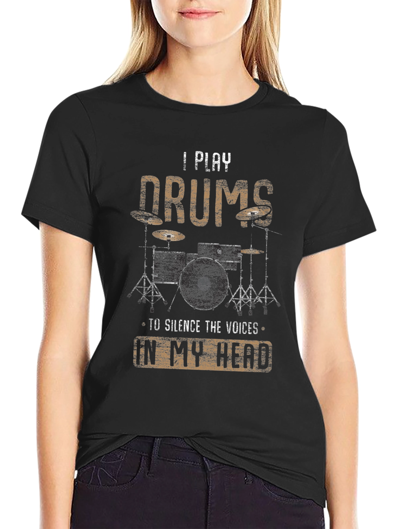 Drummer T-Shirt - I Play Drums To Silence The Voices