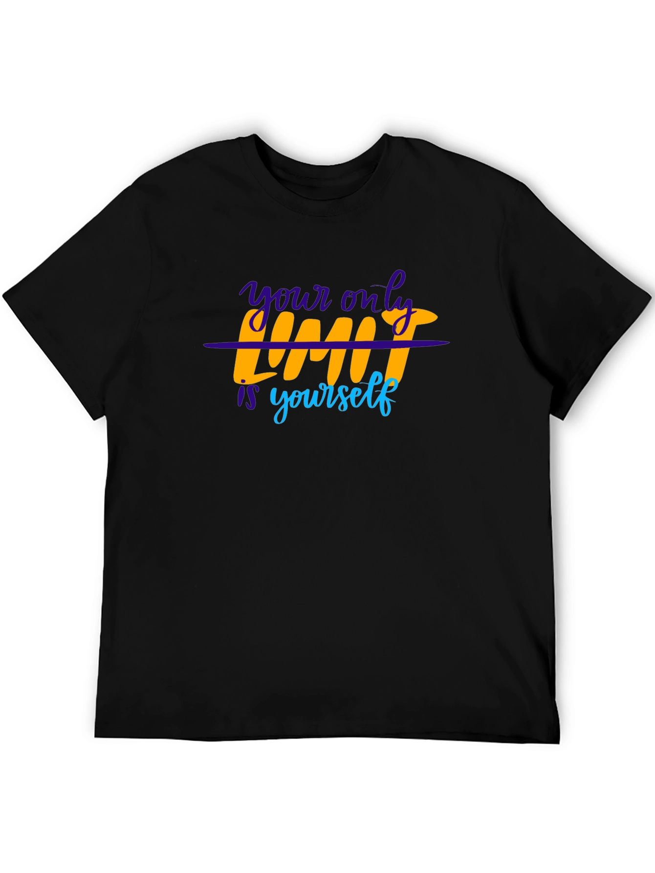 Motivational T-Shirt: Your Only Limit is Yourself - Black