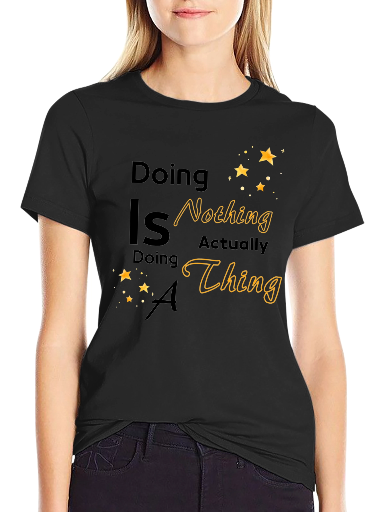 Doing Nothing is Actually a Thing T-Shirt