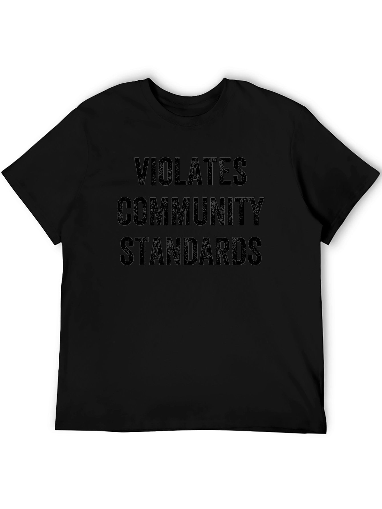 Violates Community Standards Graphic Tee