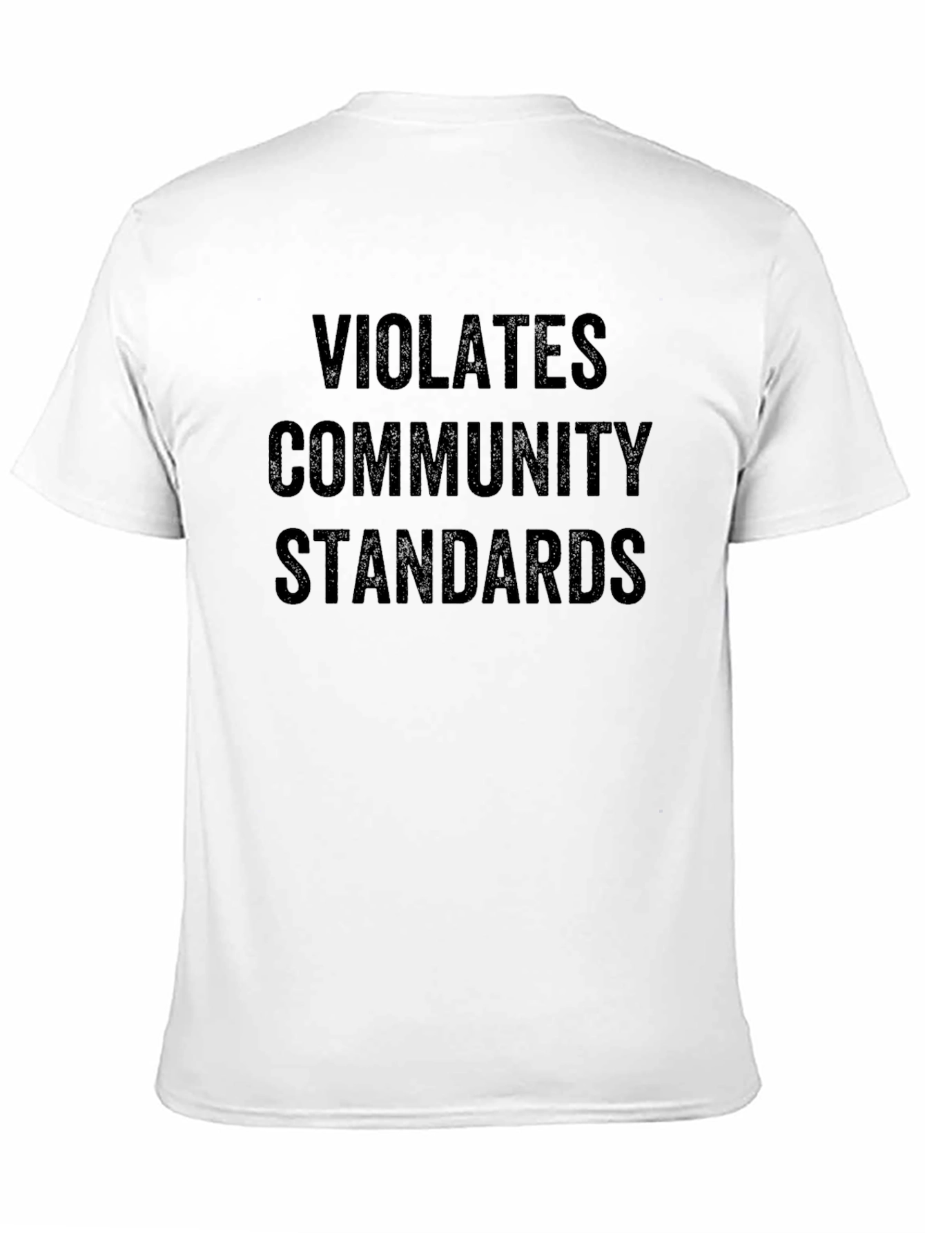 Violates Community Standards Graphic Tee