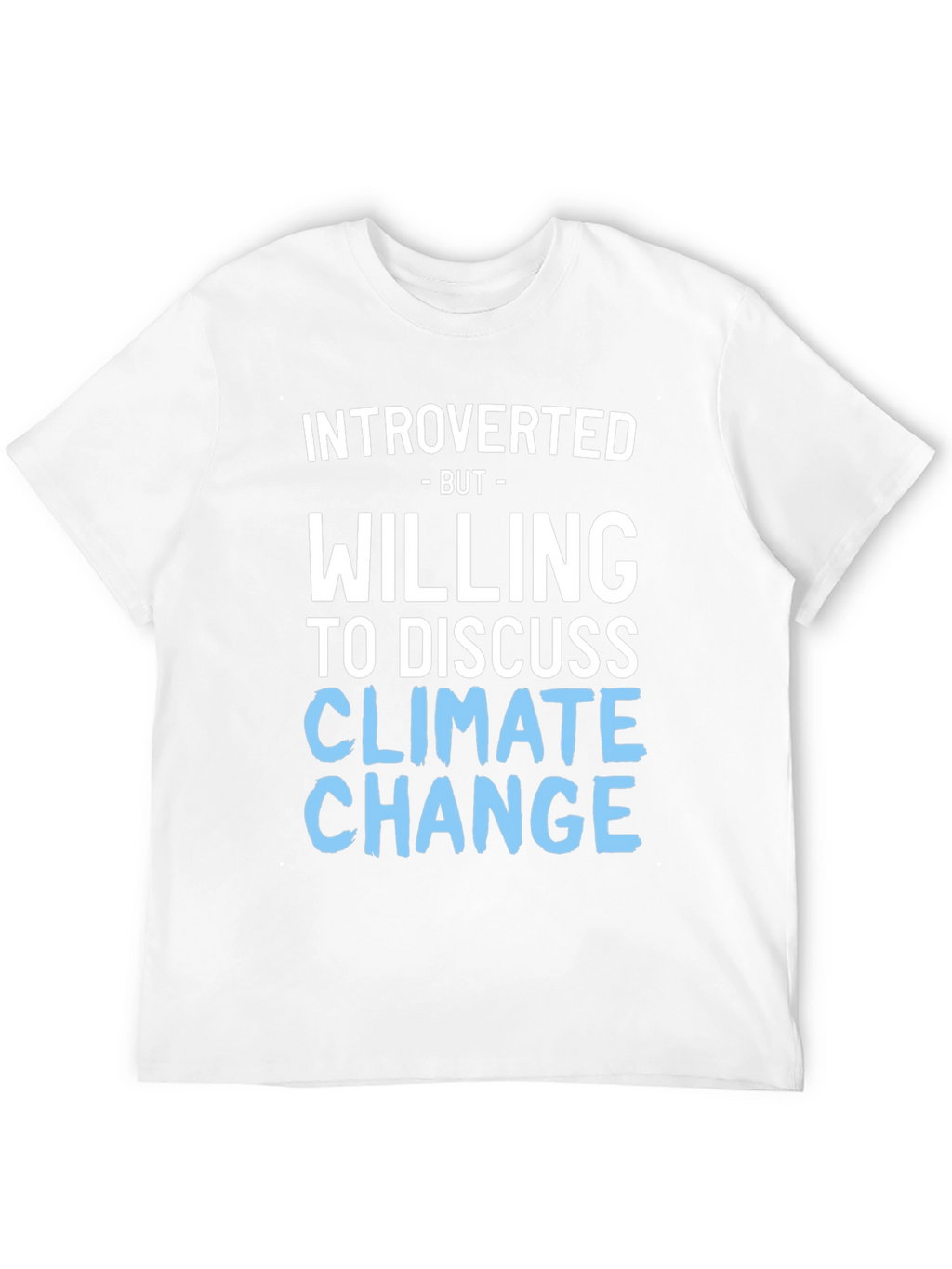 Introverted Climate Change Tee