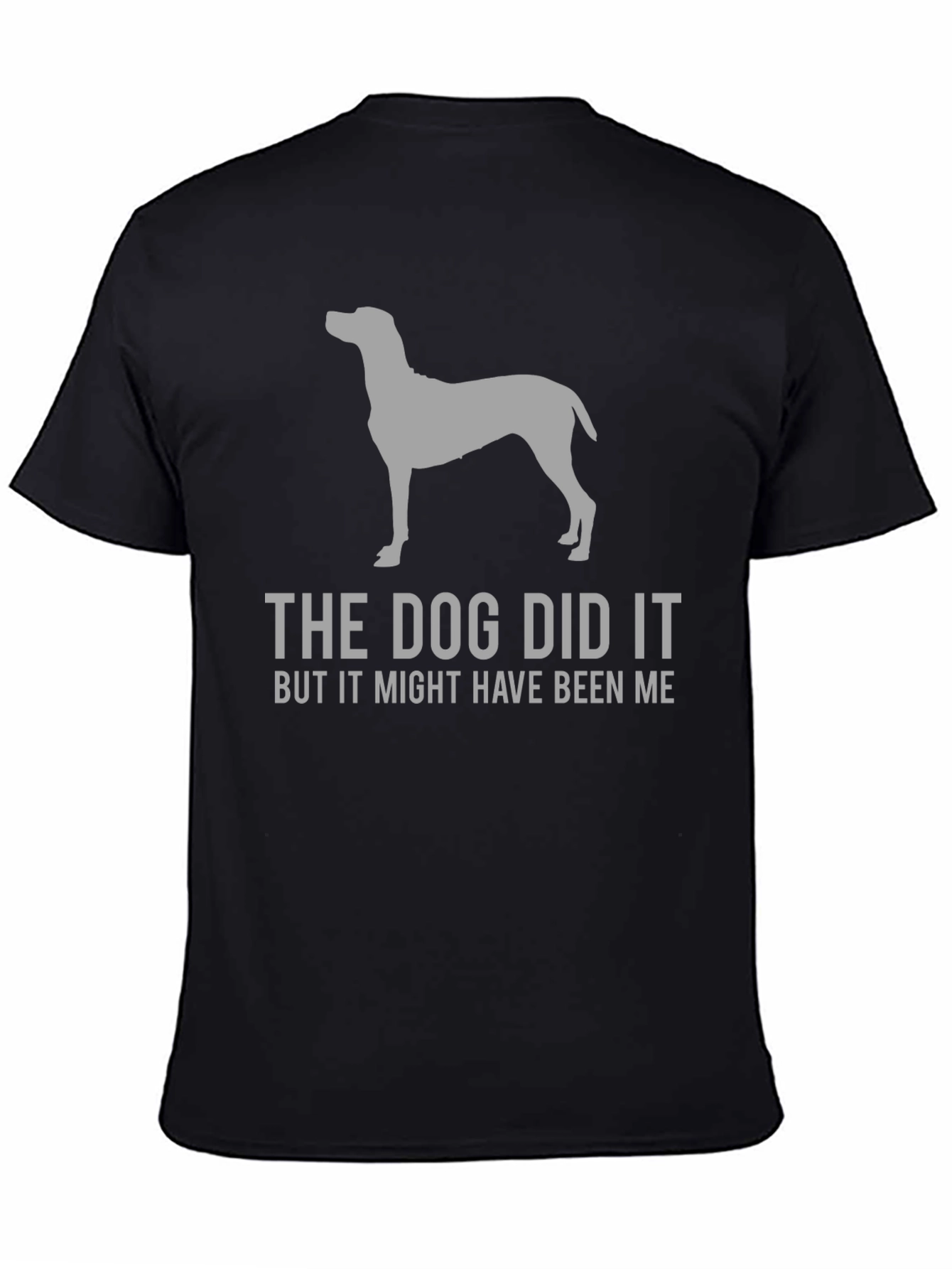 The Dog Did It Funny Graphic T-Shirt