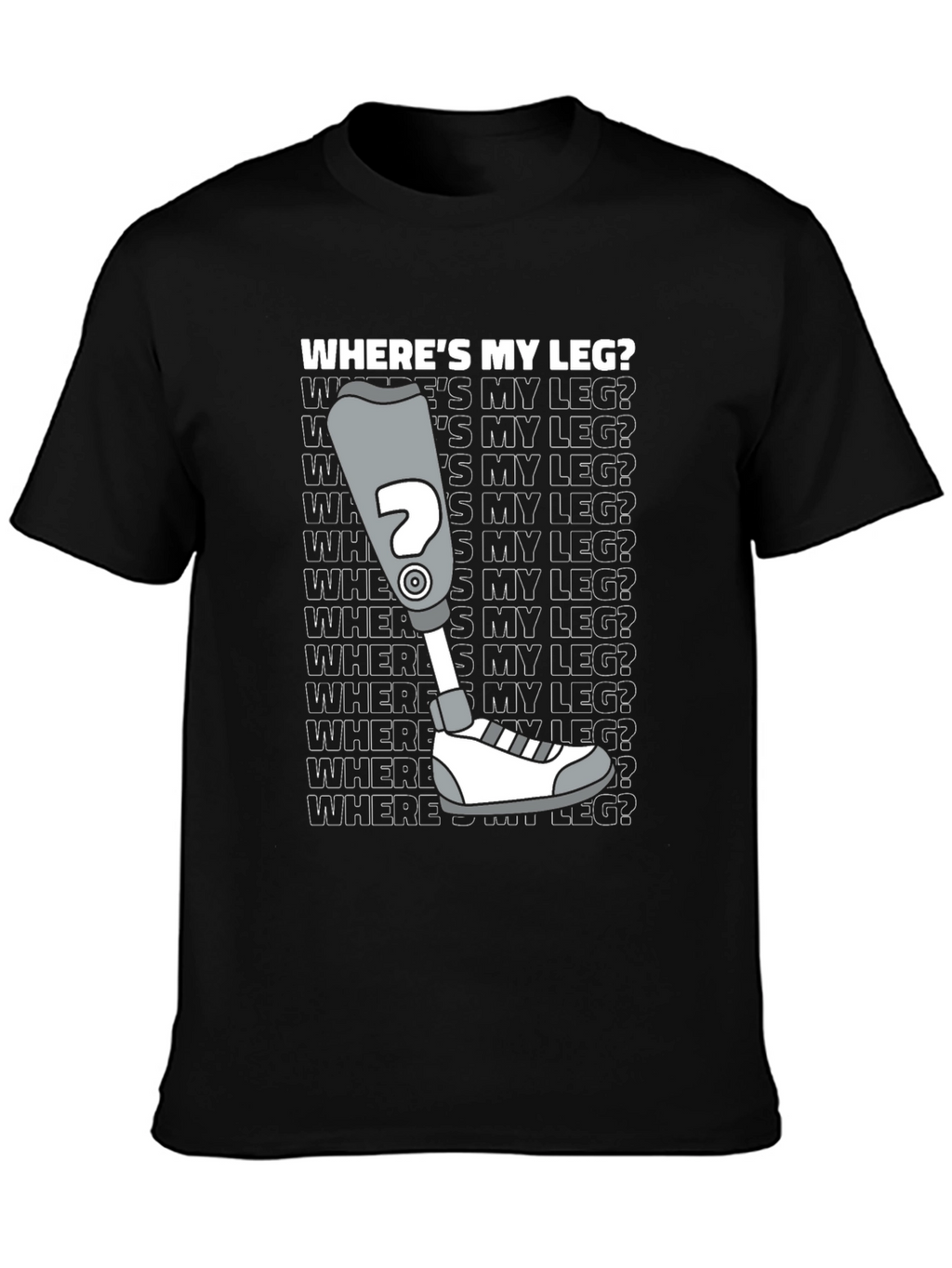 Wheres My Leg? Novelty T-Shirt