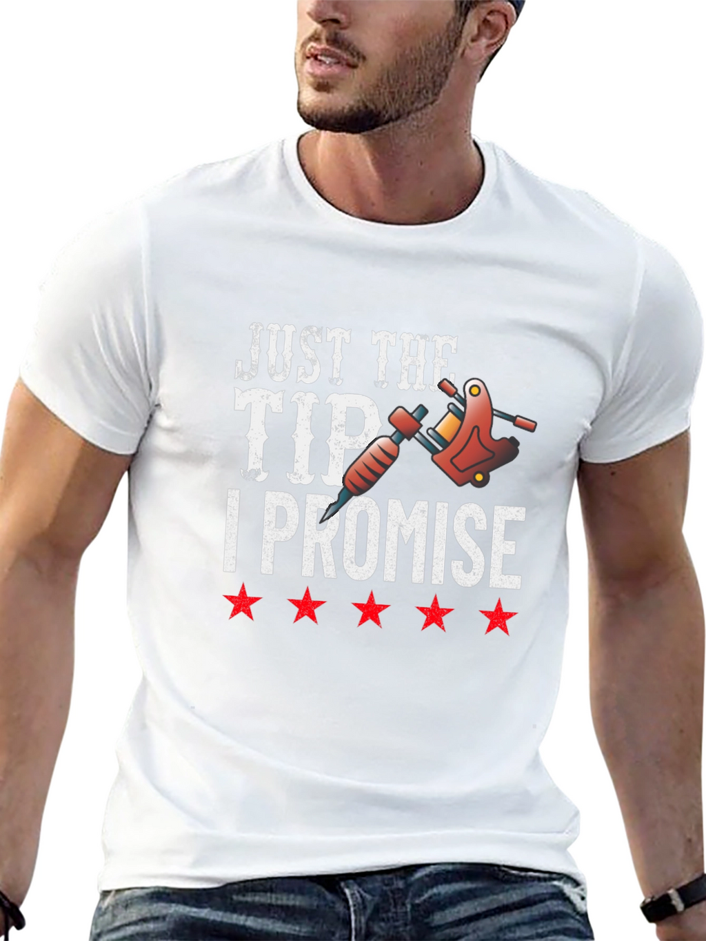 Just The Tip I Promise Tattoo T-Shirt