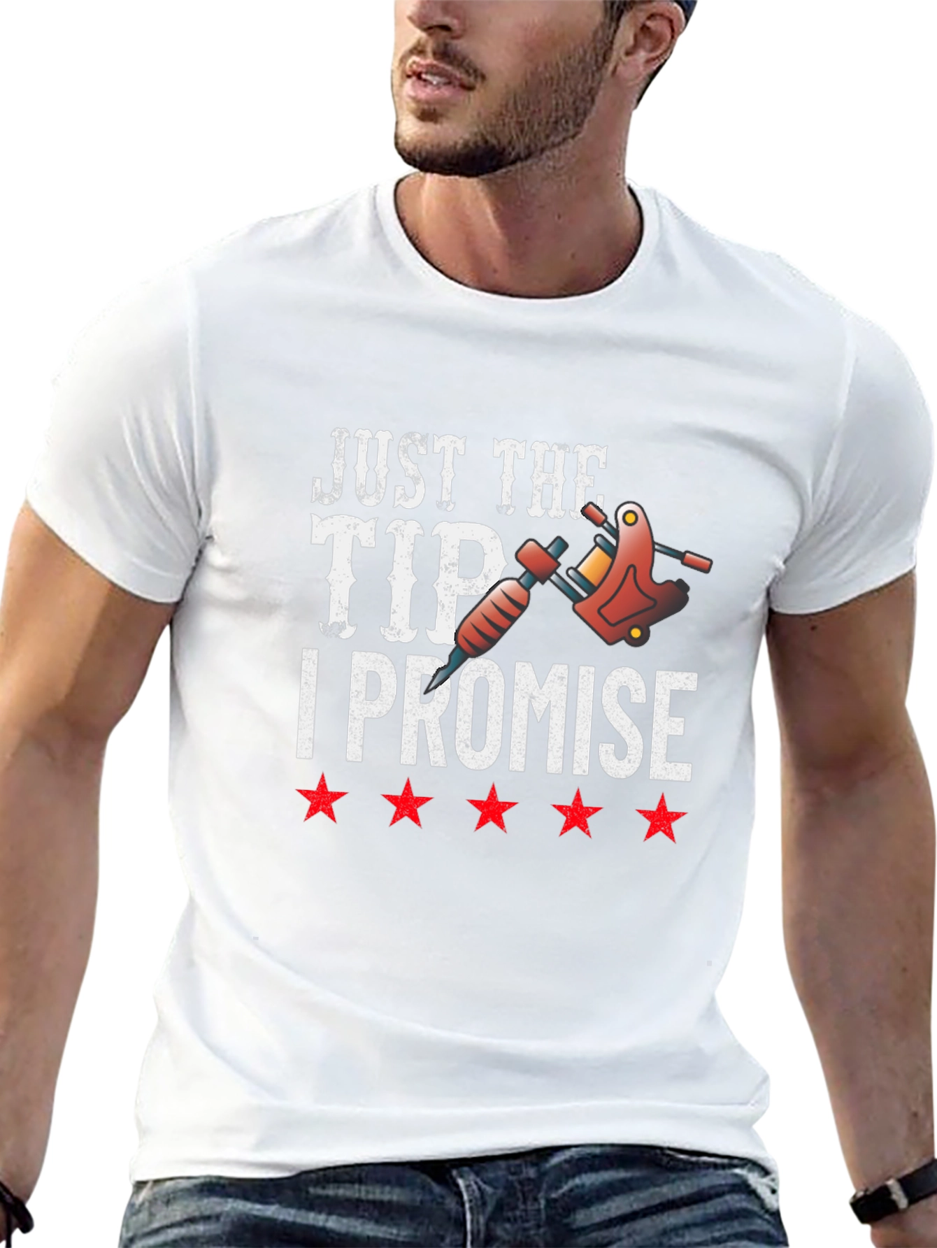 Just The Tip I Promise Tattoo T-Shirt