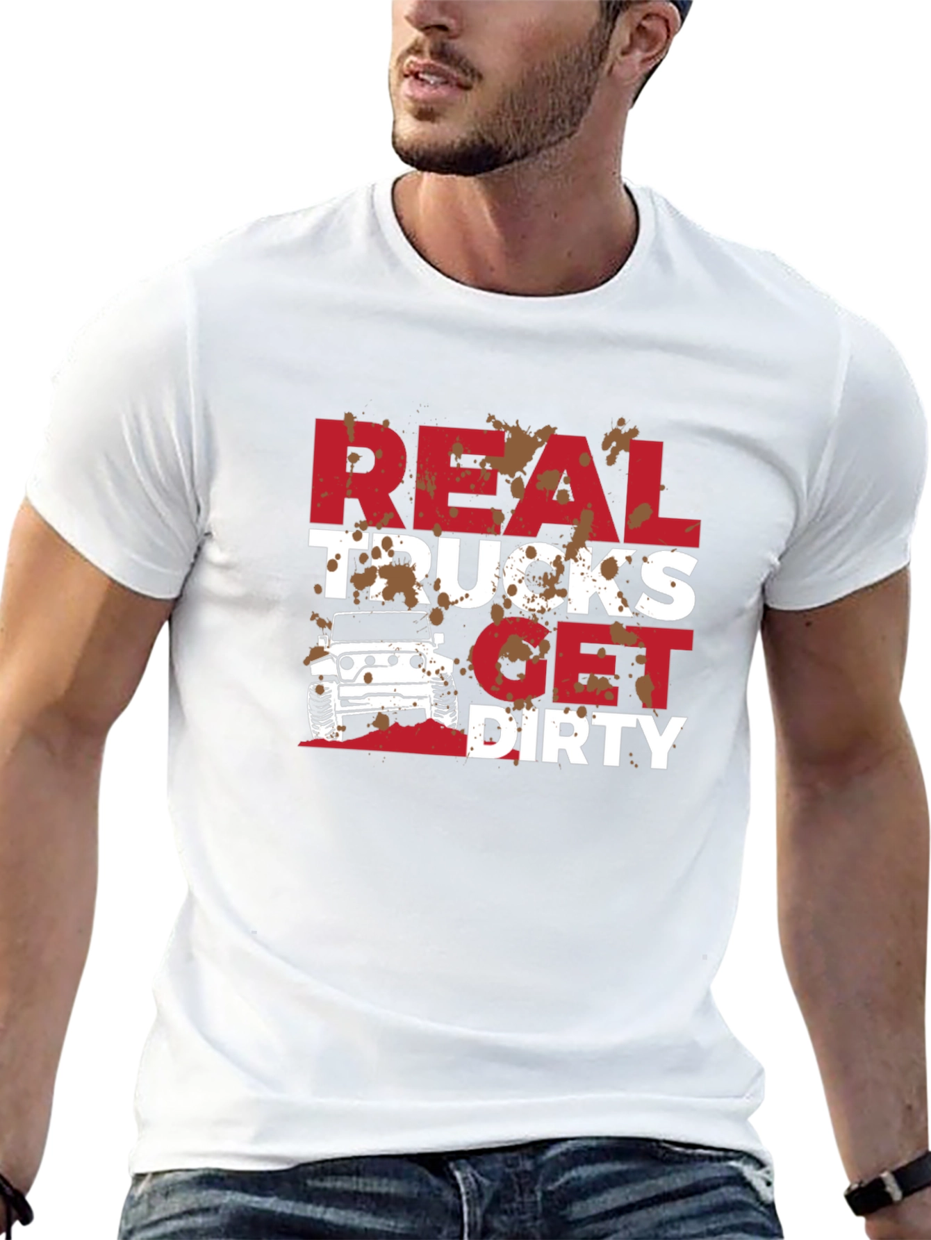 Real Trucks Get Dirty T-Shirt
