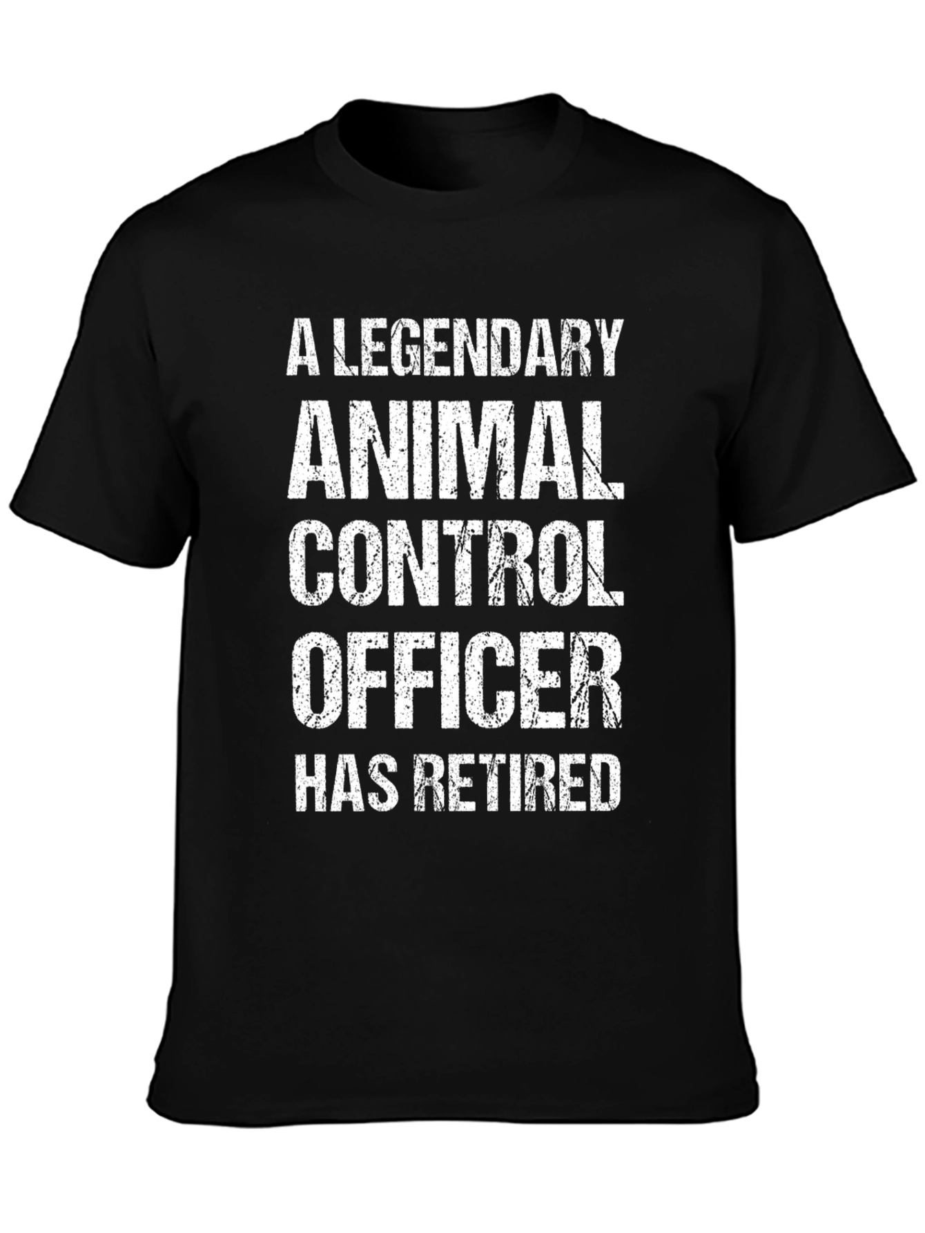 Legendary Animal Control Officer Retired T-Shirt
