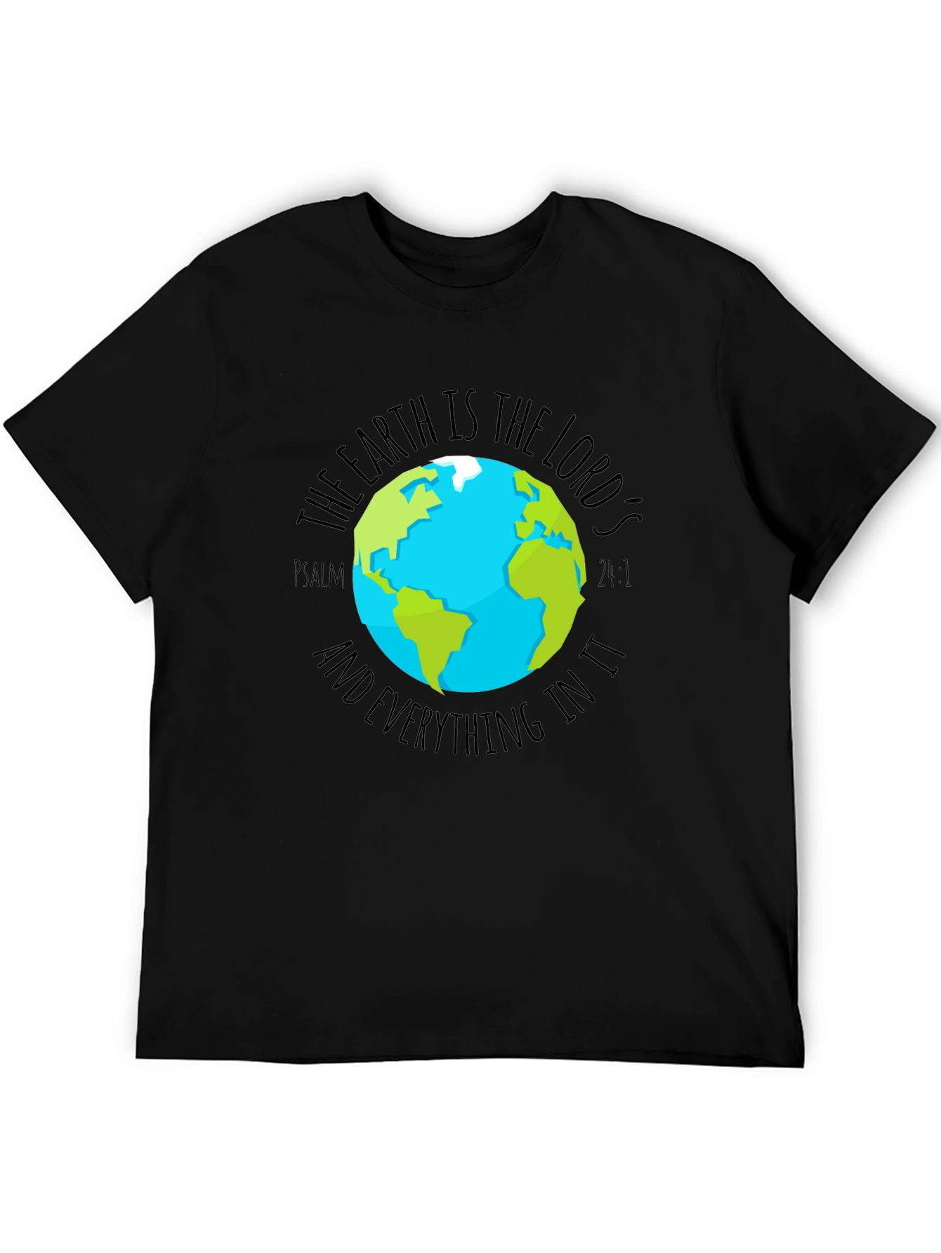 Earth is the Lords Graphic Tee