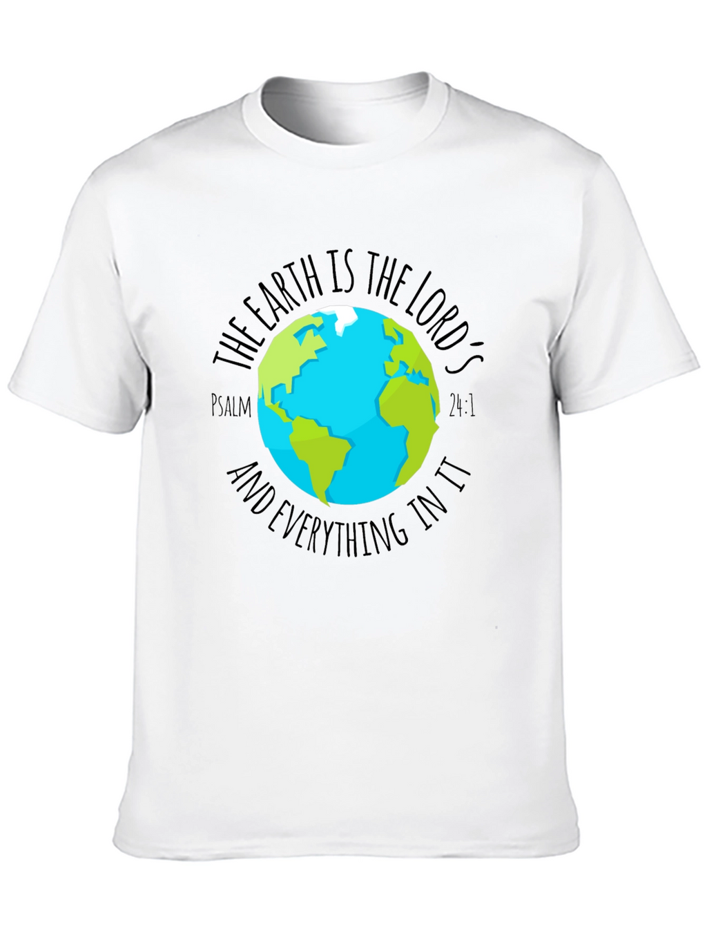 Earth is the Lords Graphic Tee