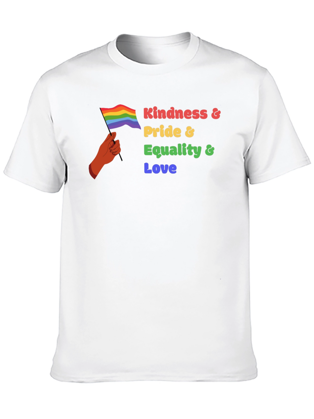 Kindness Pride Equality Love T-Shirt