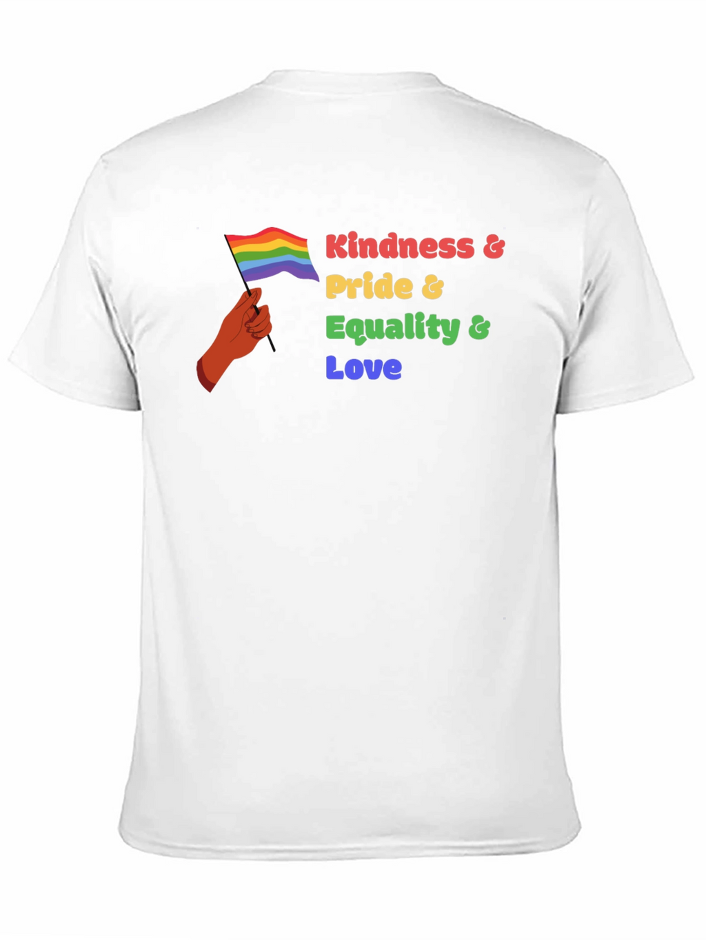 Kindness Pride Equality Love T-Shirt