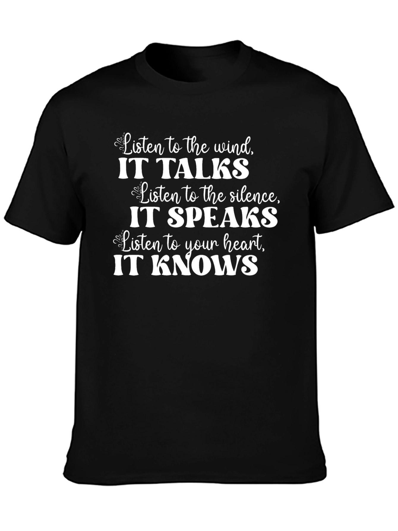 Inspirational Wind Silence Heart T-Shirt