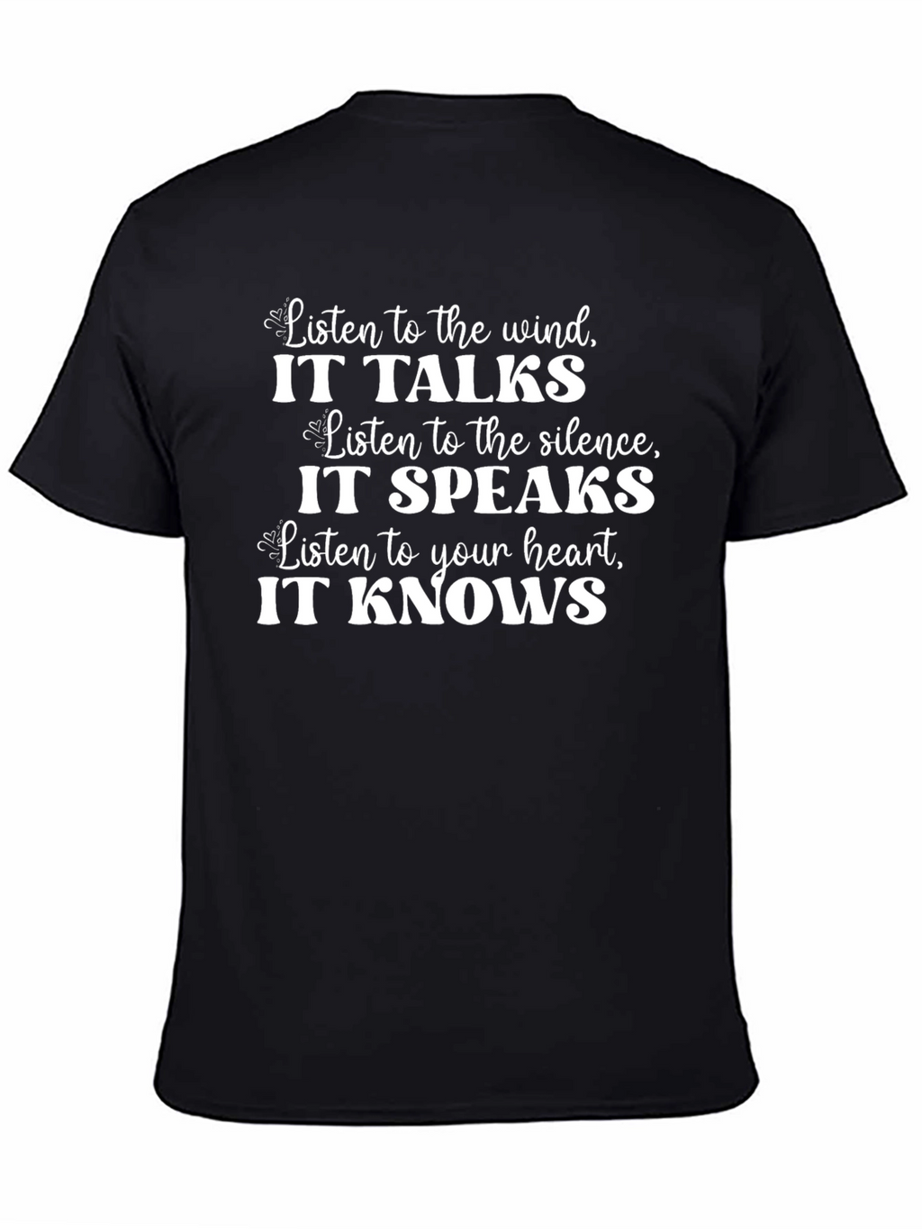 Inspirational Wind Silence Heart T-Shirt