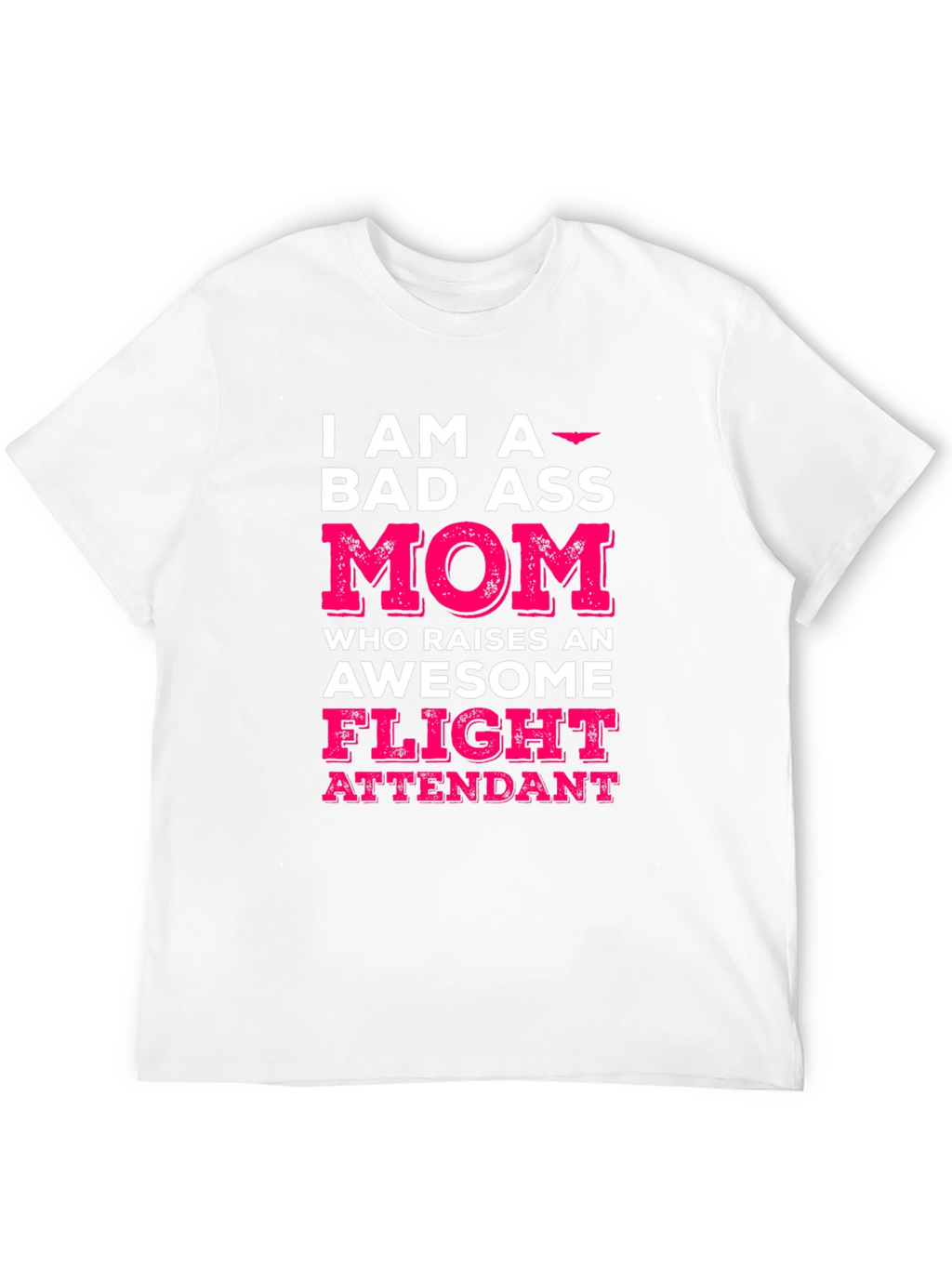 Bad Ass Mom Flight Attendant Graphic T-Shirt