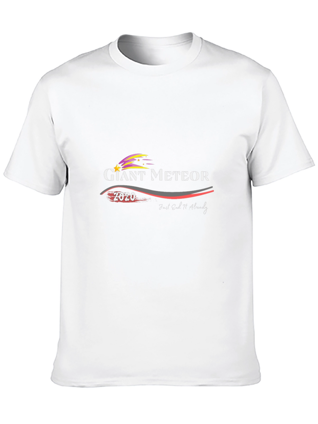 Giant Meteor 2020 T-Shirt - End It Already!