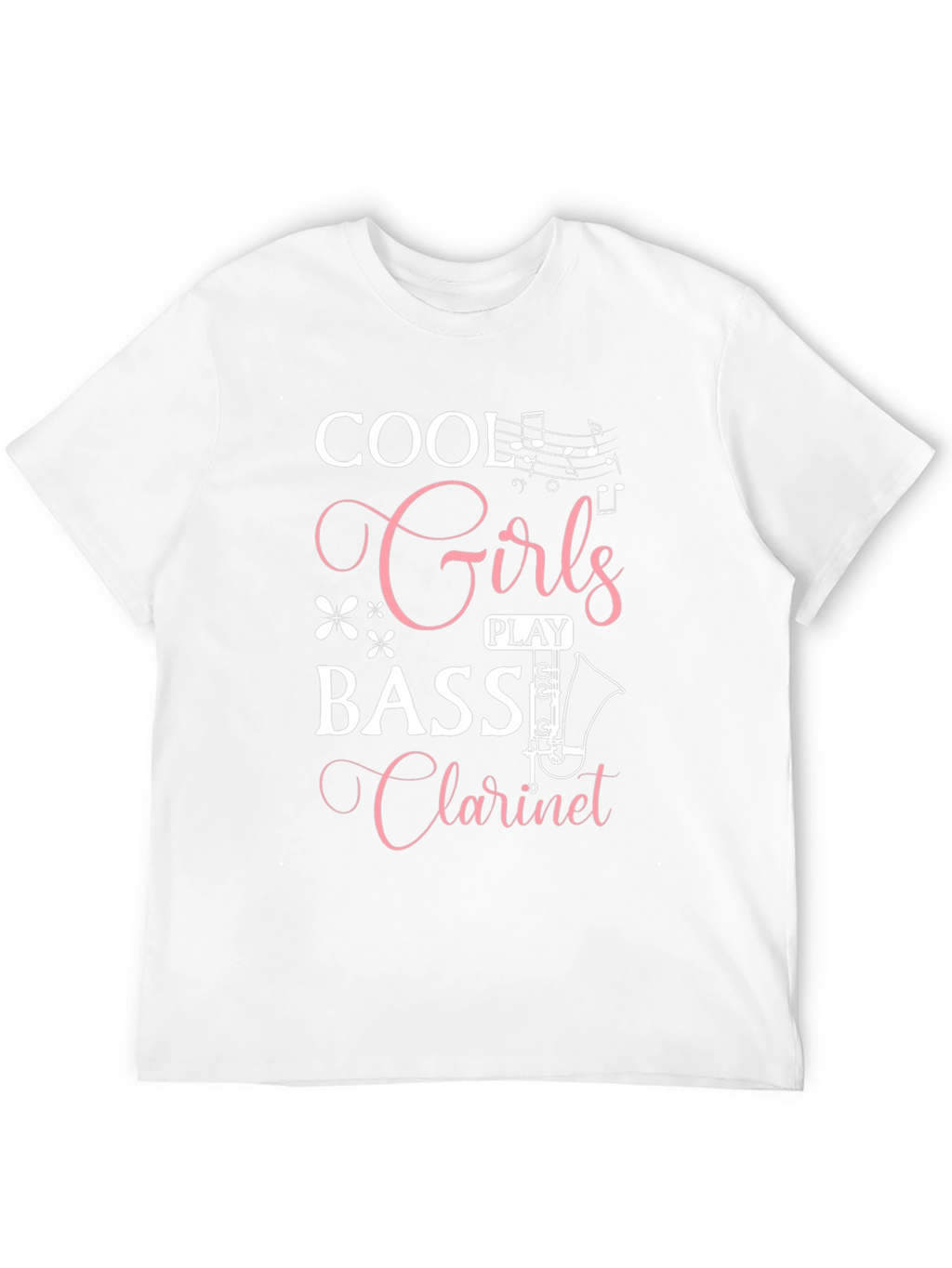 Cool Girls Play Bass Clarinet T-Shirt