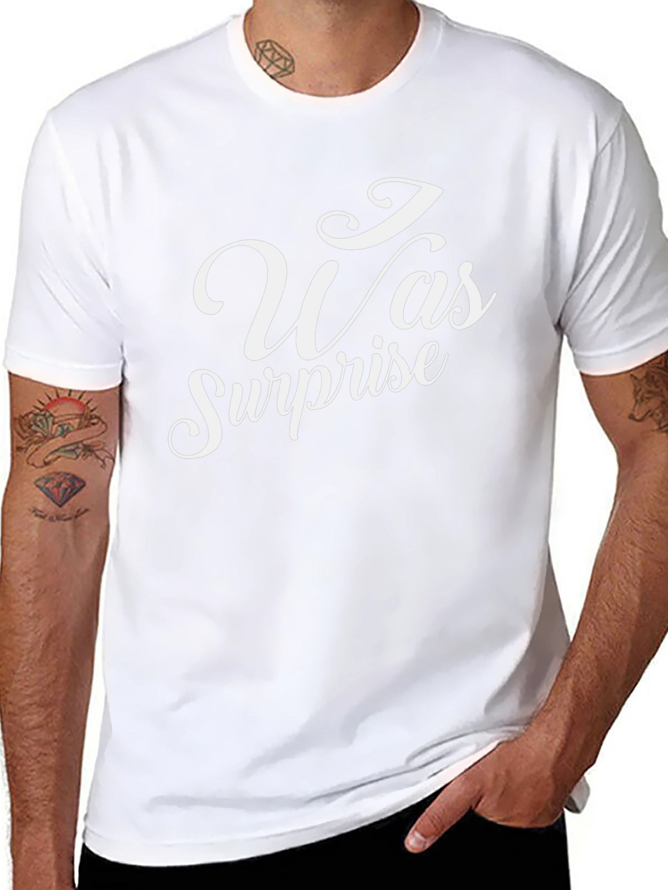 I Was Surprise T-Shirt - Black Crew Neck Tee