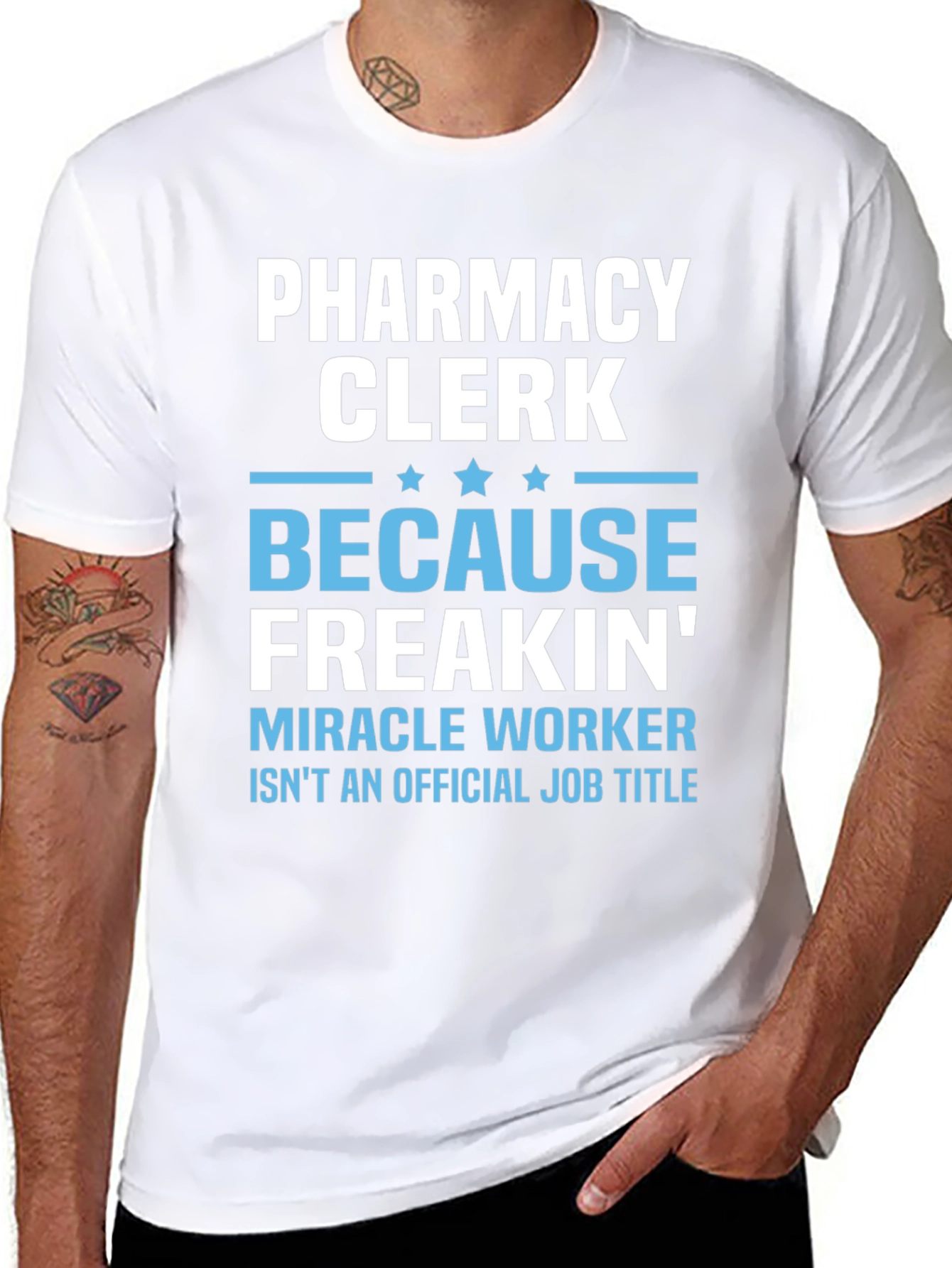 Pharmacy Clerk Freakin Miracle Worker T-Shirt