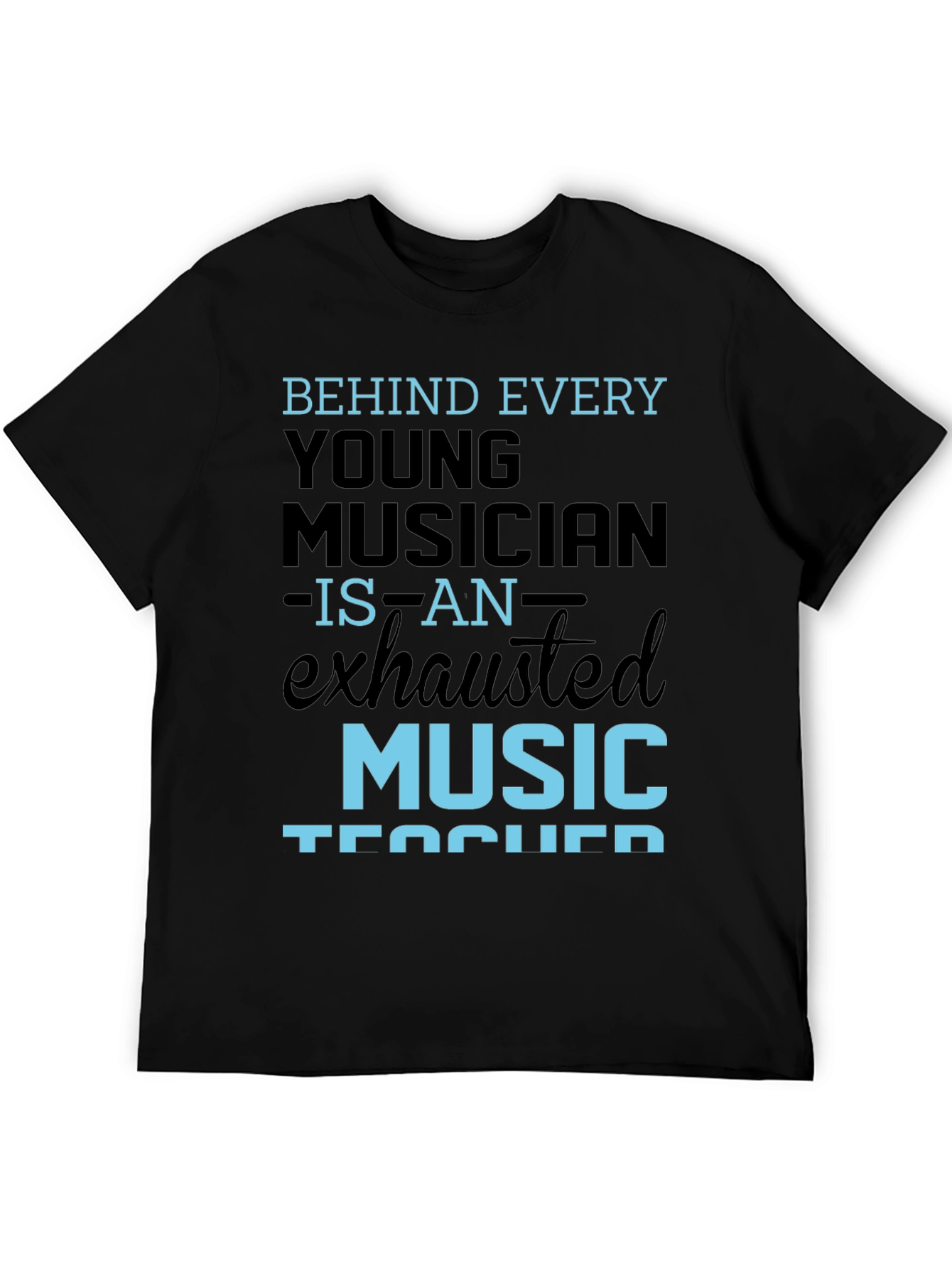 Exhausted Music Teacher T-Shirt