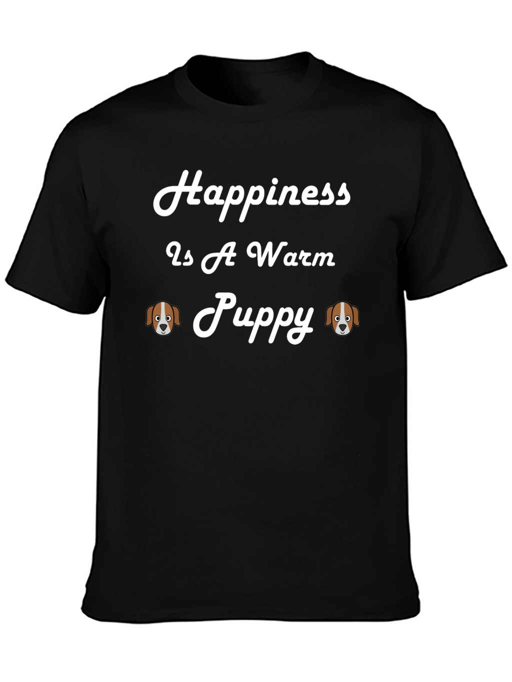 Happiness is a Warm Puppy T-Shirt
